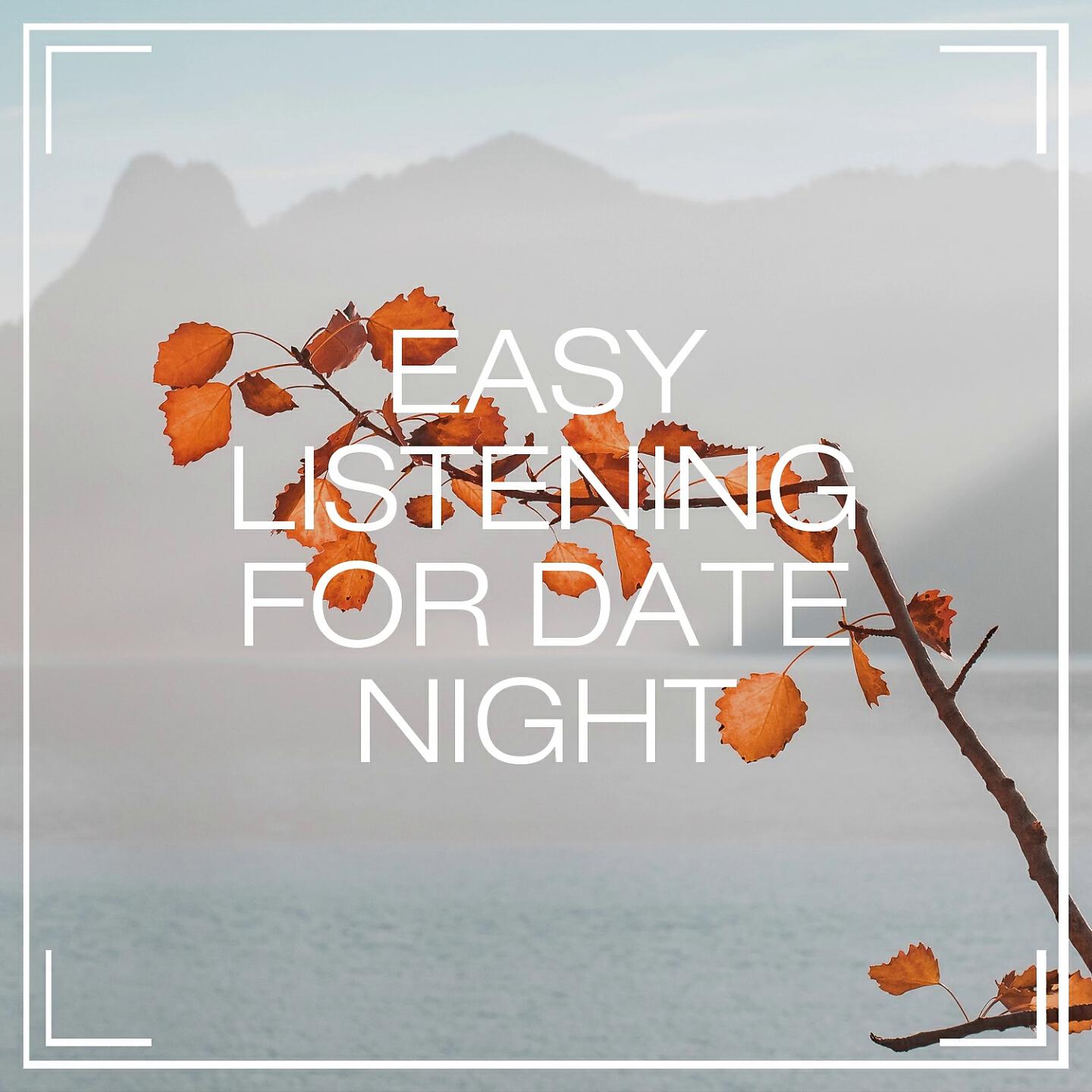 Релиз Easy Listening for Date Night