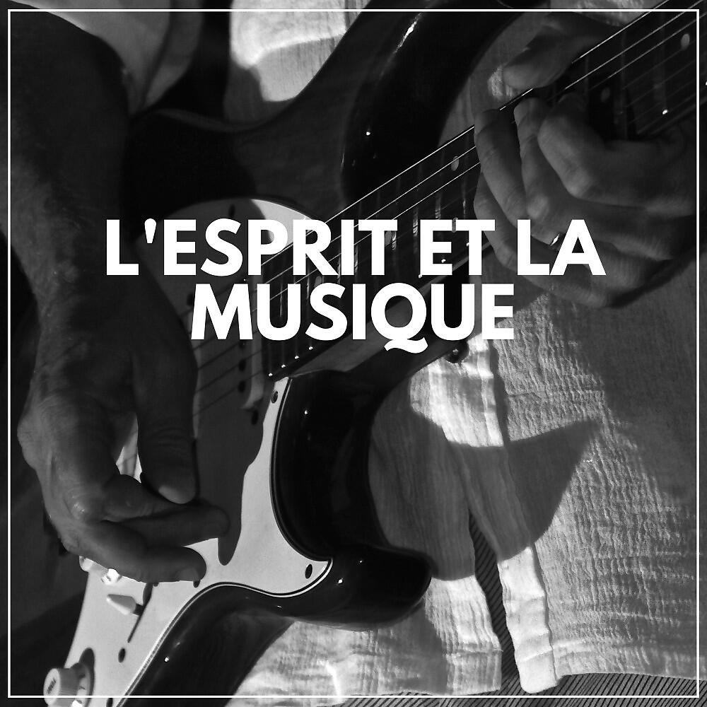 Постер альбома L'esprit Et La Musique