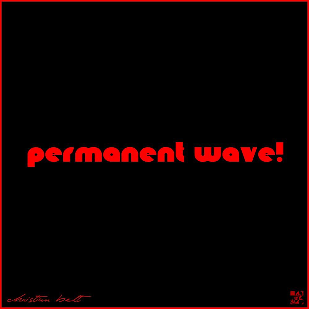 Релиз Permanent Wave!