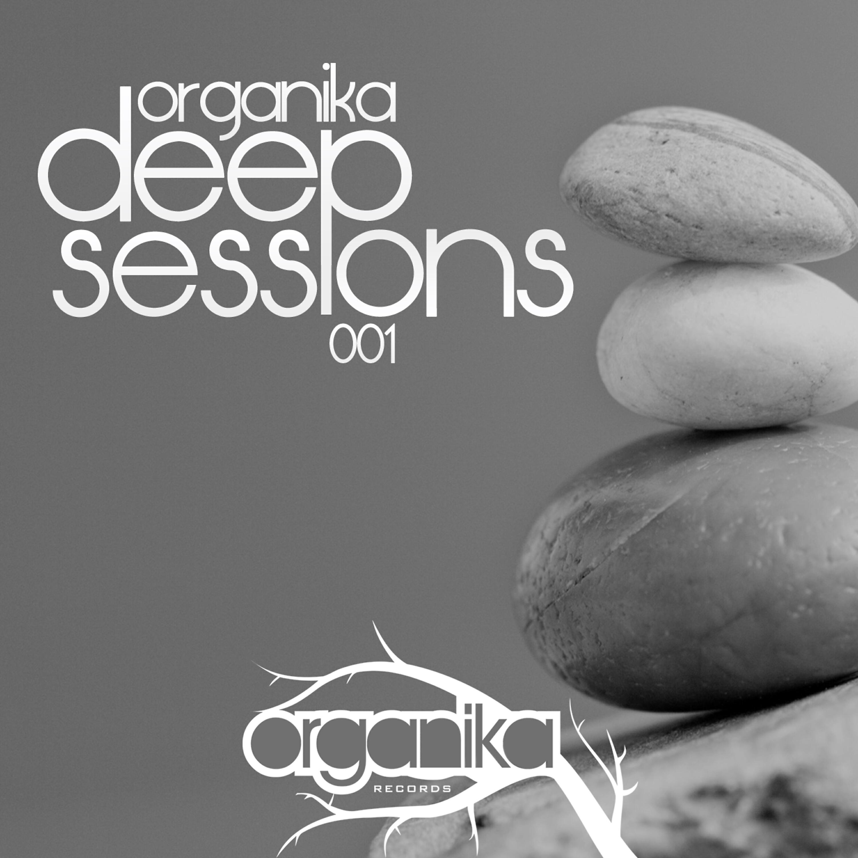 Релиз Organika Deep Sessions 001