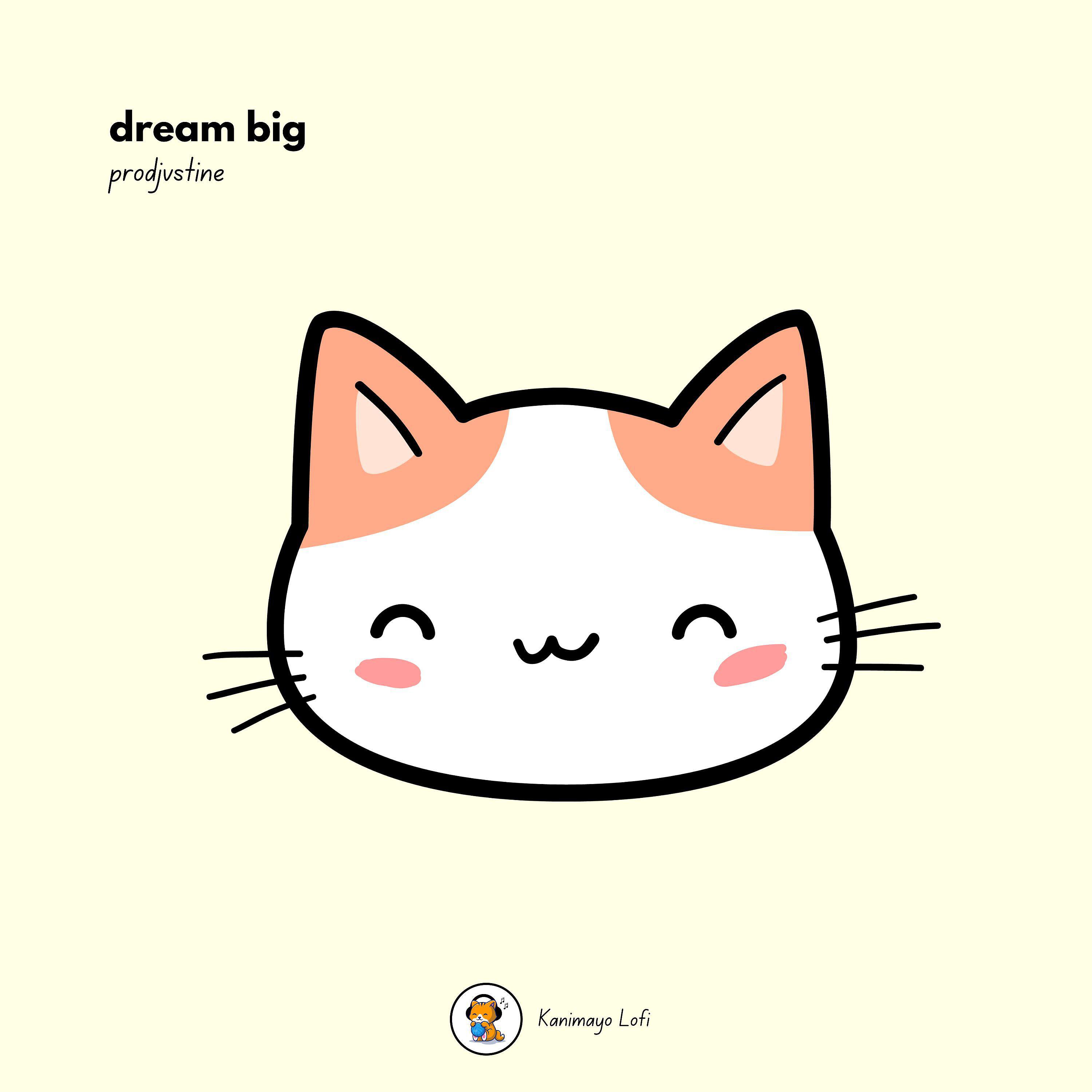 Релиз dream big