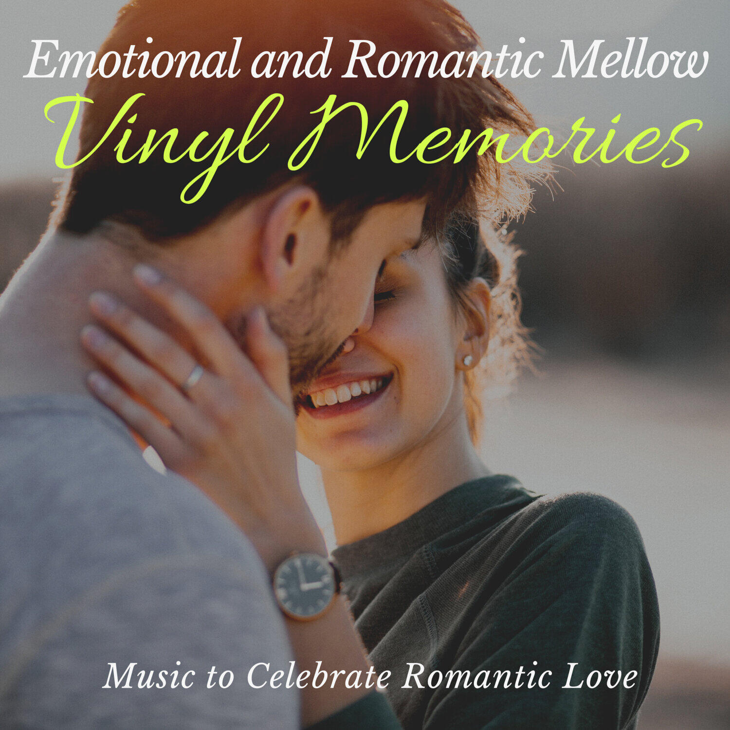 Релиз Vinyl Memories - Emotional and Romantic Mellow Music to Celebrate Romantic Love
