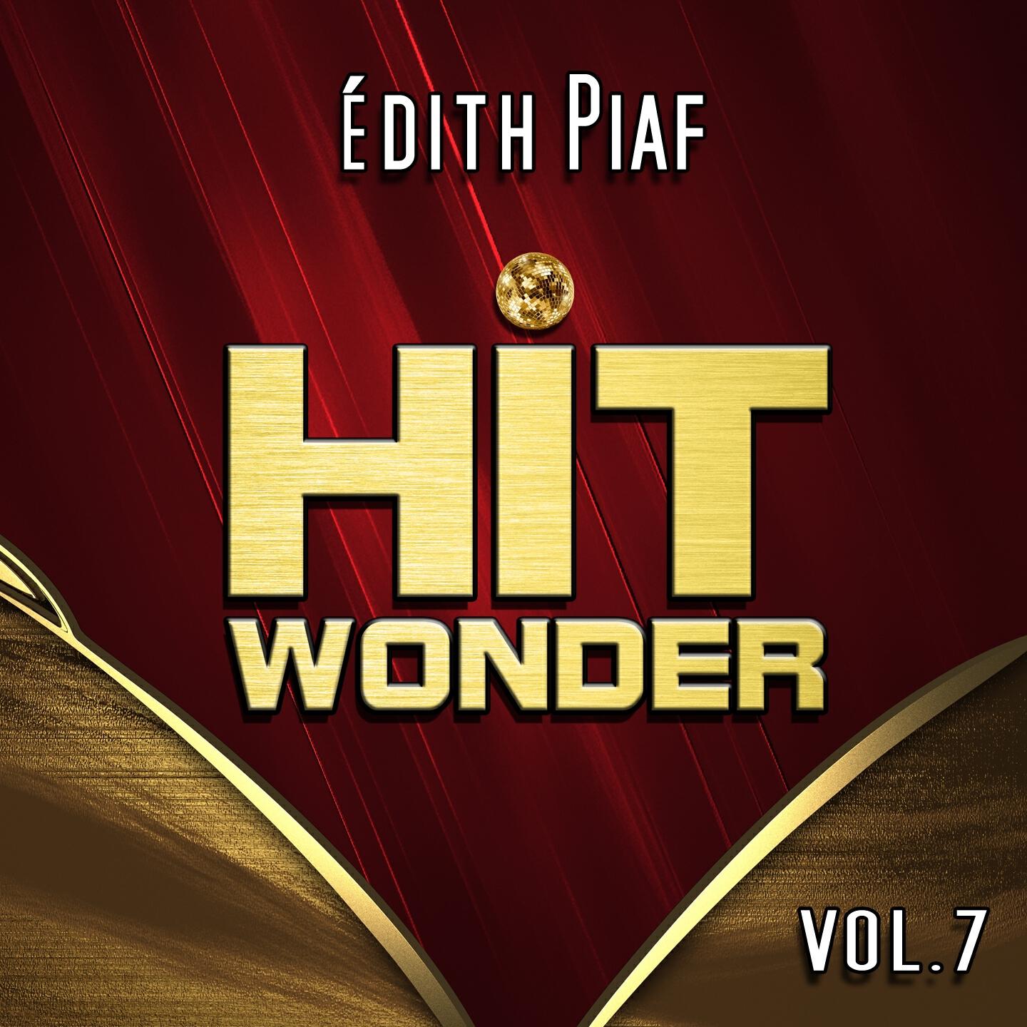 Релиз Hit Wonder: Édith Piaf, Vol. 7