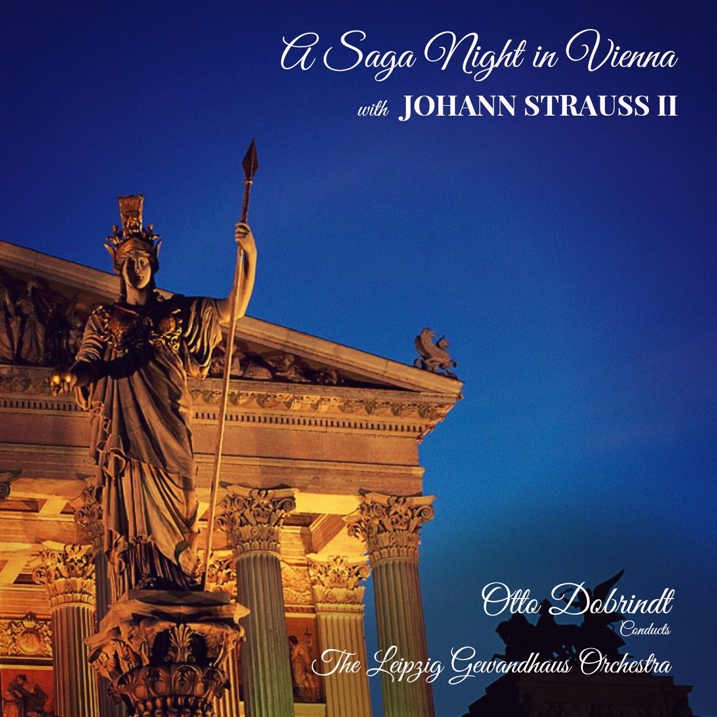 Релиз A Saga Night in Vienna with Johann Strauss II