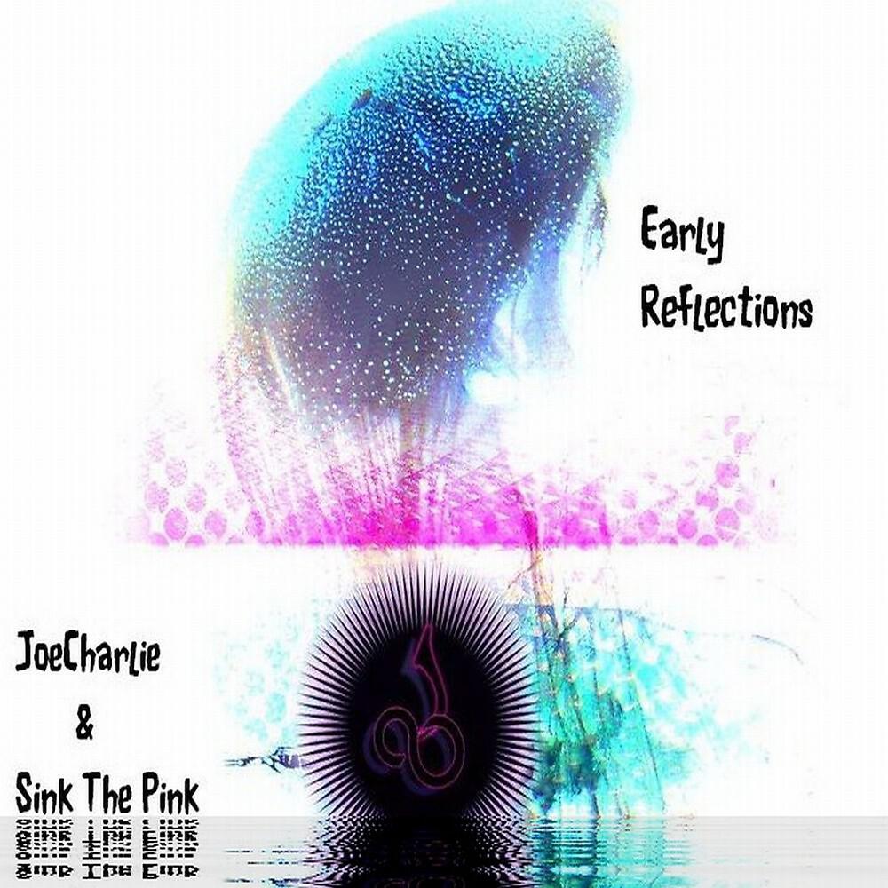 Релиз Early Reflections