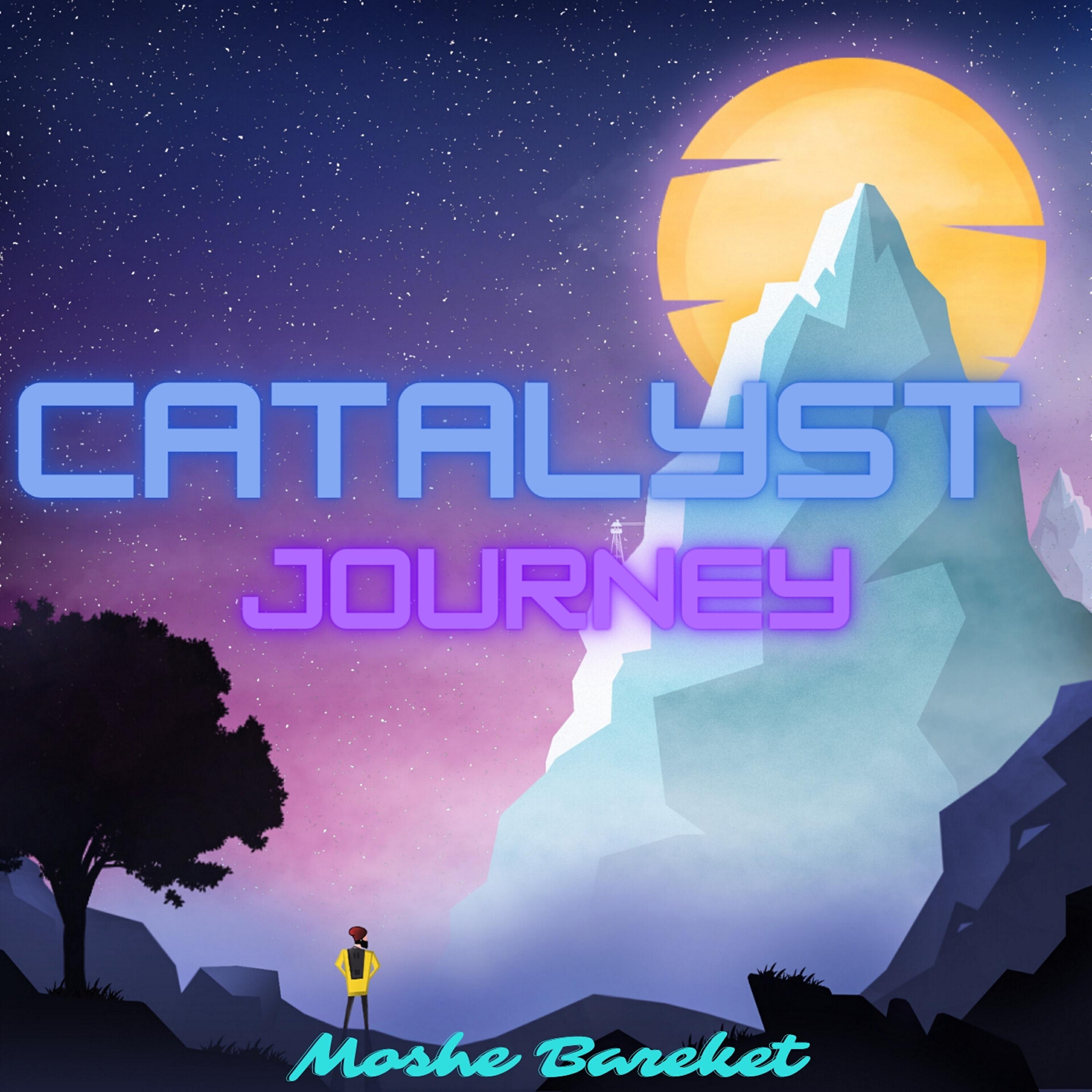 Релиз Catalyst Journey