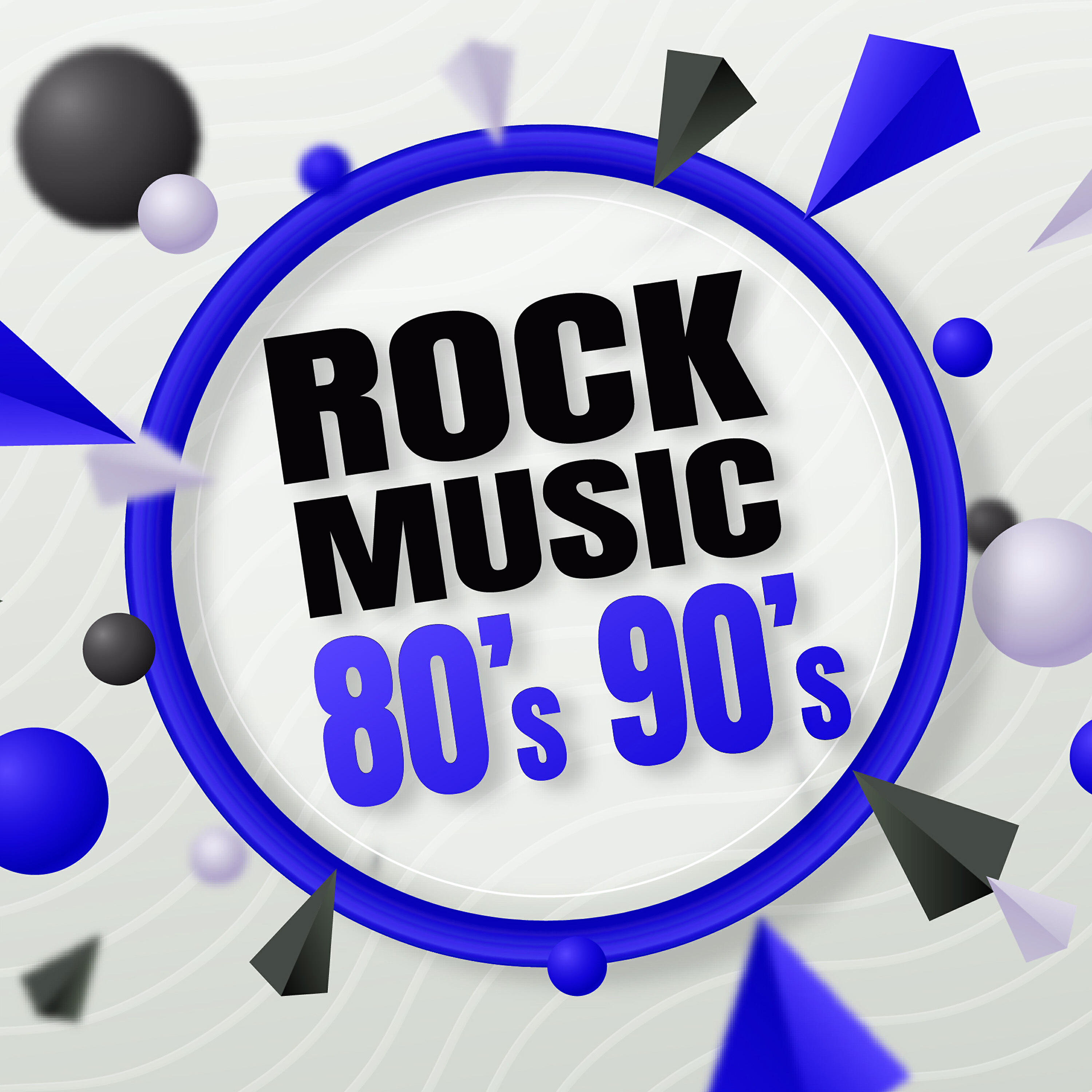 Релиз Rock Music 80'S 90'S Hits: Best Top Rock Songs, Alternative & Classics from the Eighties & Nineties