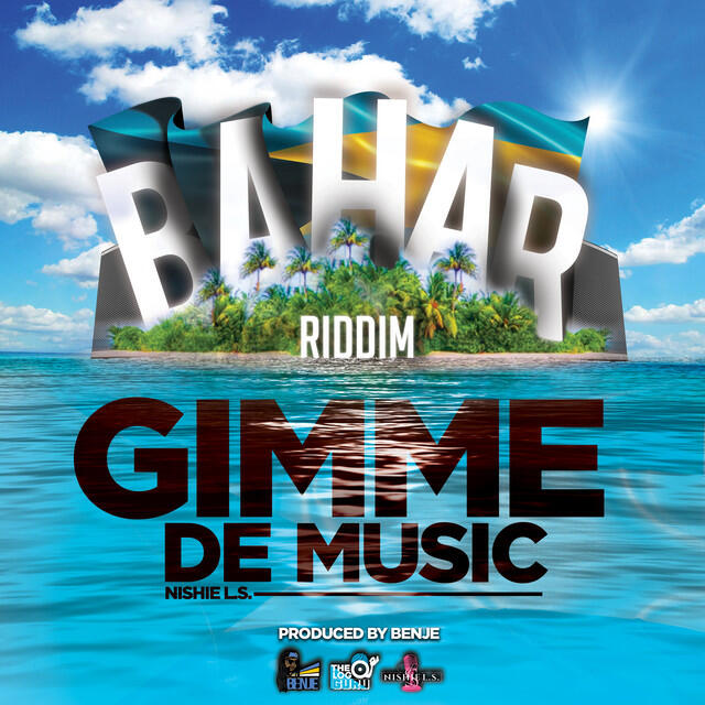 Релиз Gimme De Music (Bahar Riddim)