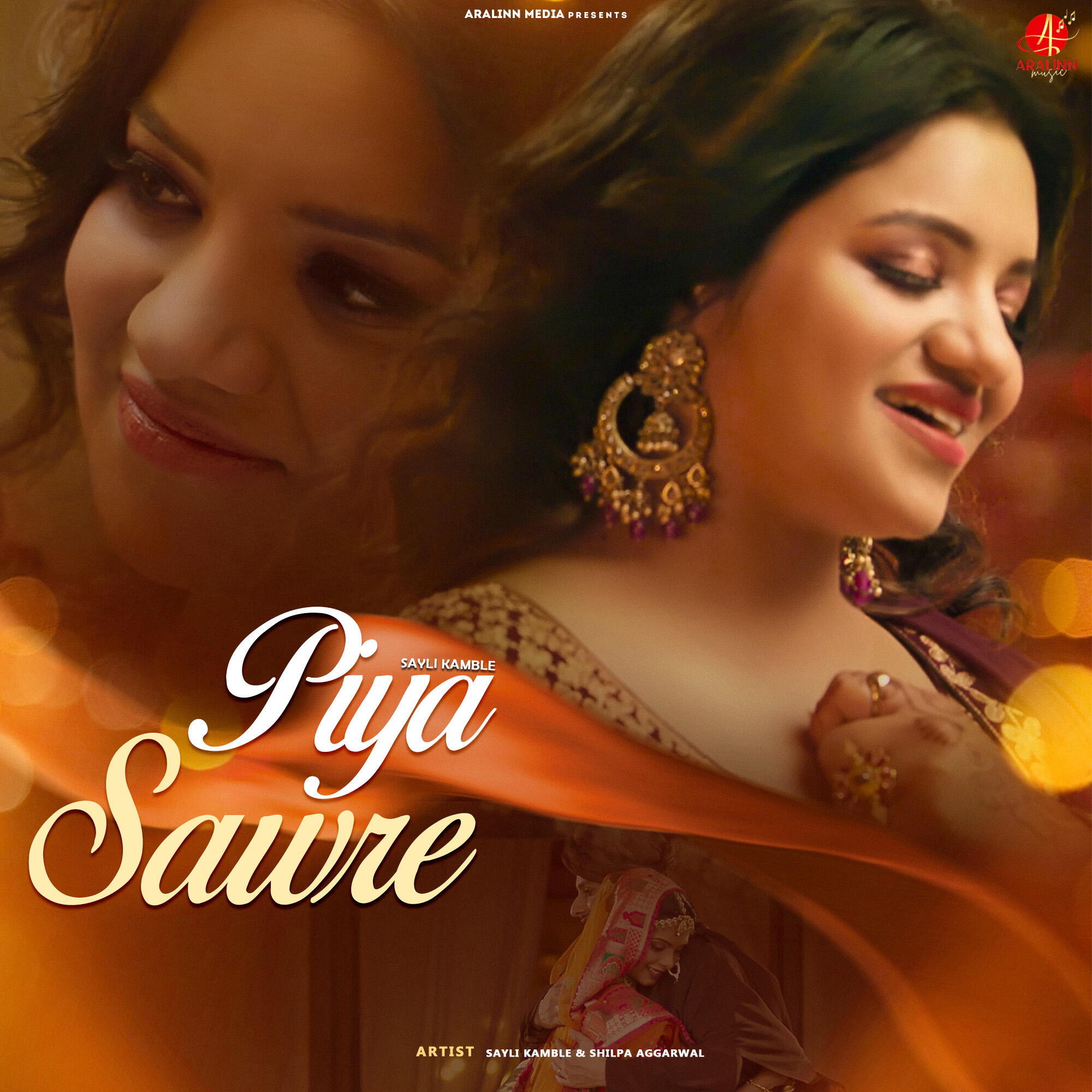 Постер альбома Piya Sawre Sayli Kamble & Shilpa Aggarwal