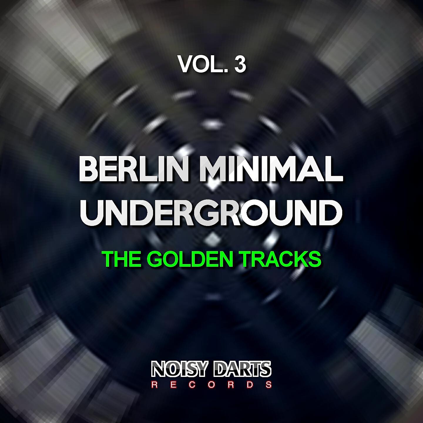 Релиз Berlin Minimal Underground, Vol. 3