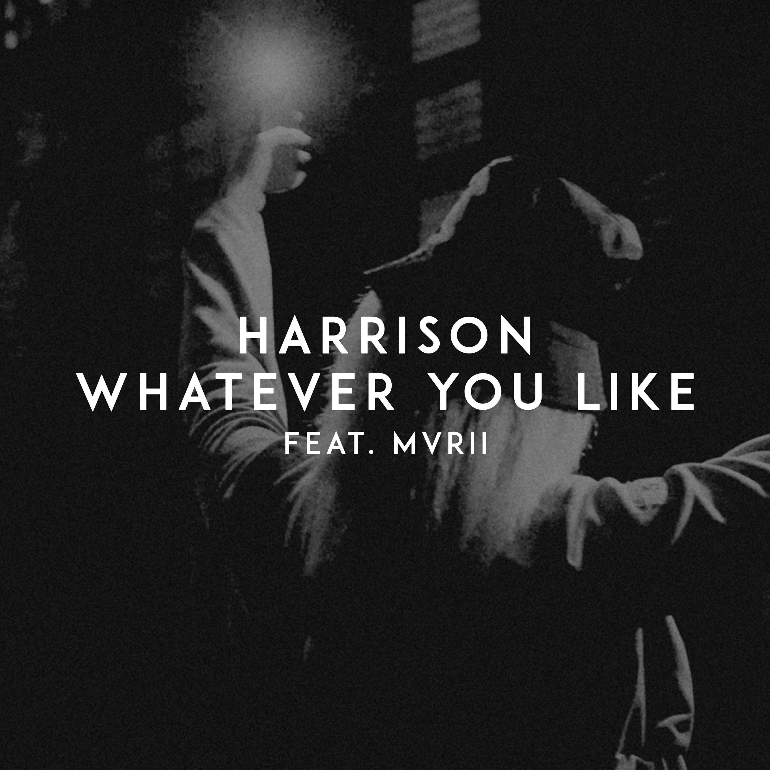 Релиз Whatever You Like (feat. MVRII)