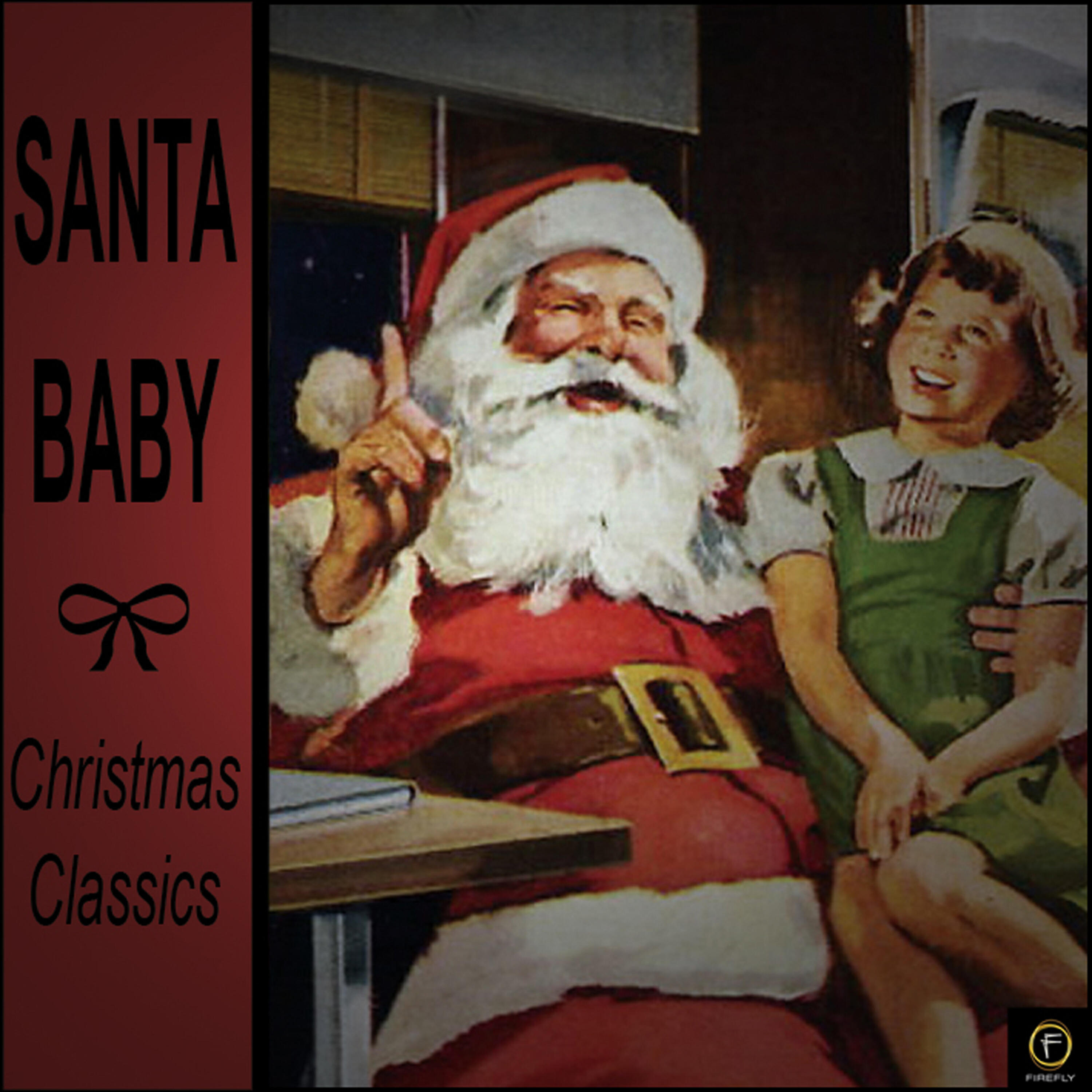 Постер альбома Santa Baby, Christmas Classics