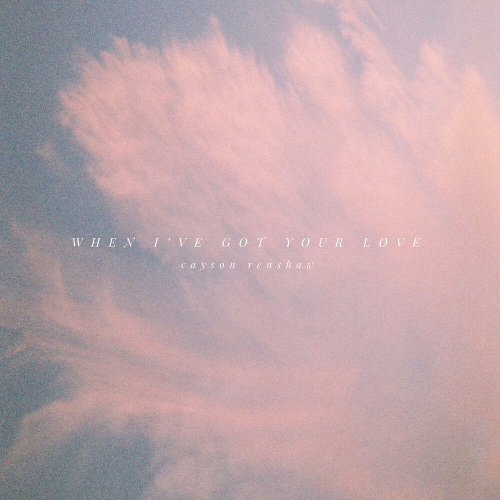 Релиз When I've Got Your Love