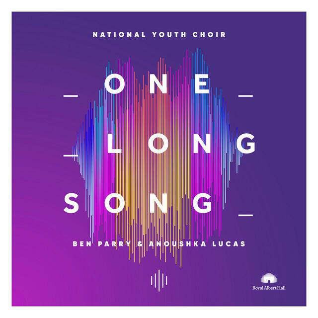 Релиз Ben Parry & Anoushka Lucas: One Long Song (Live at Royal Albert Hall)