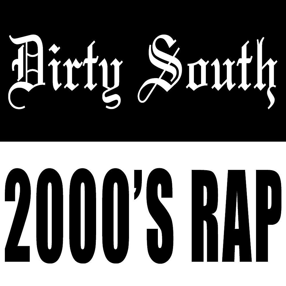 Релиз Dirty South 2000's Rap