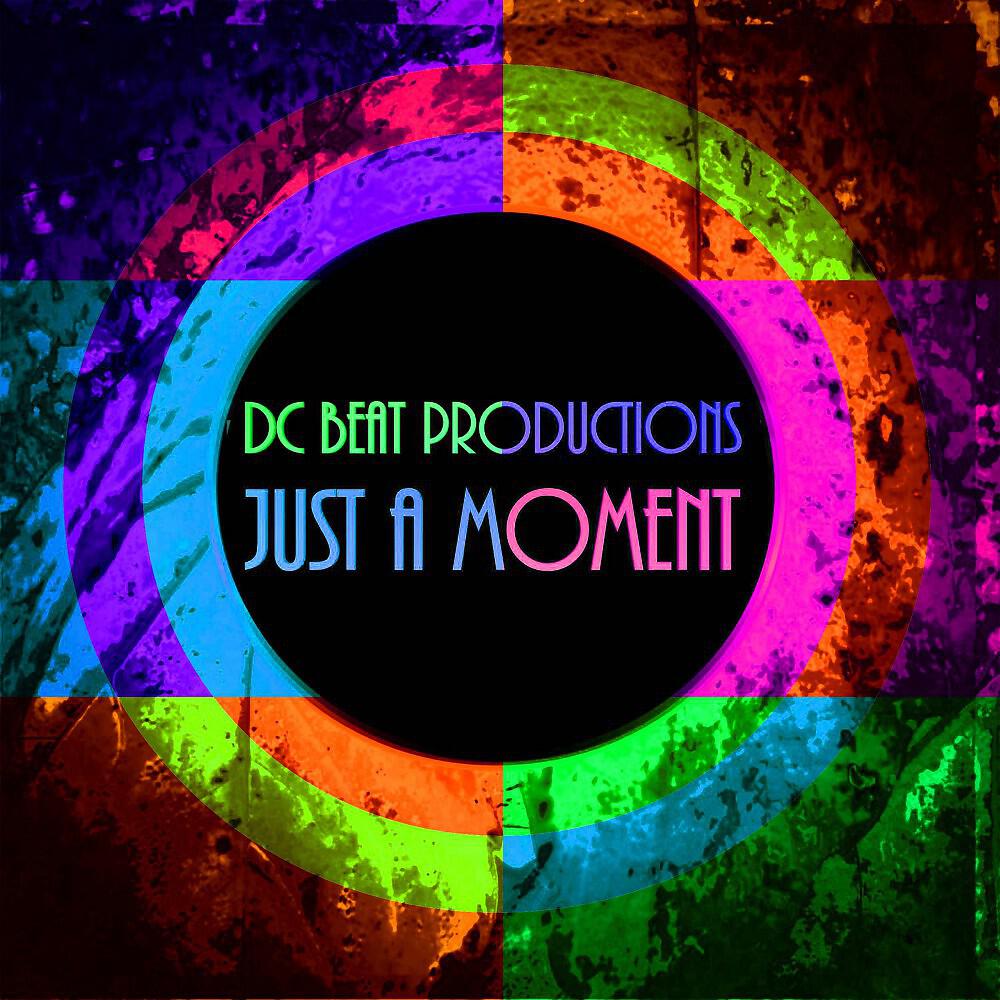 Релиз Just a Moment