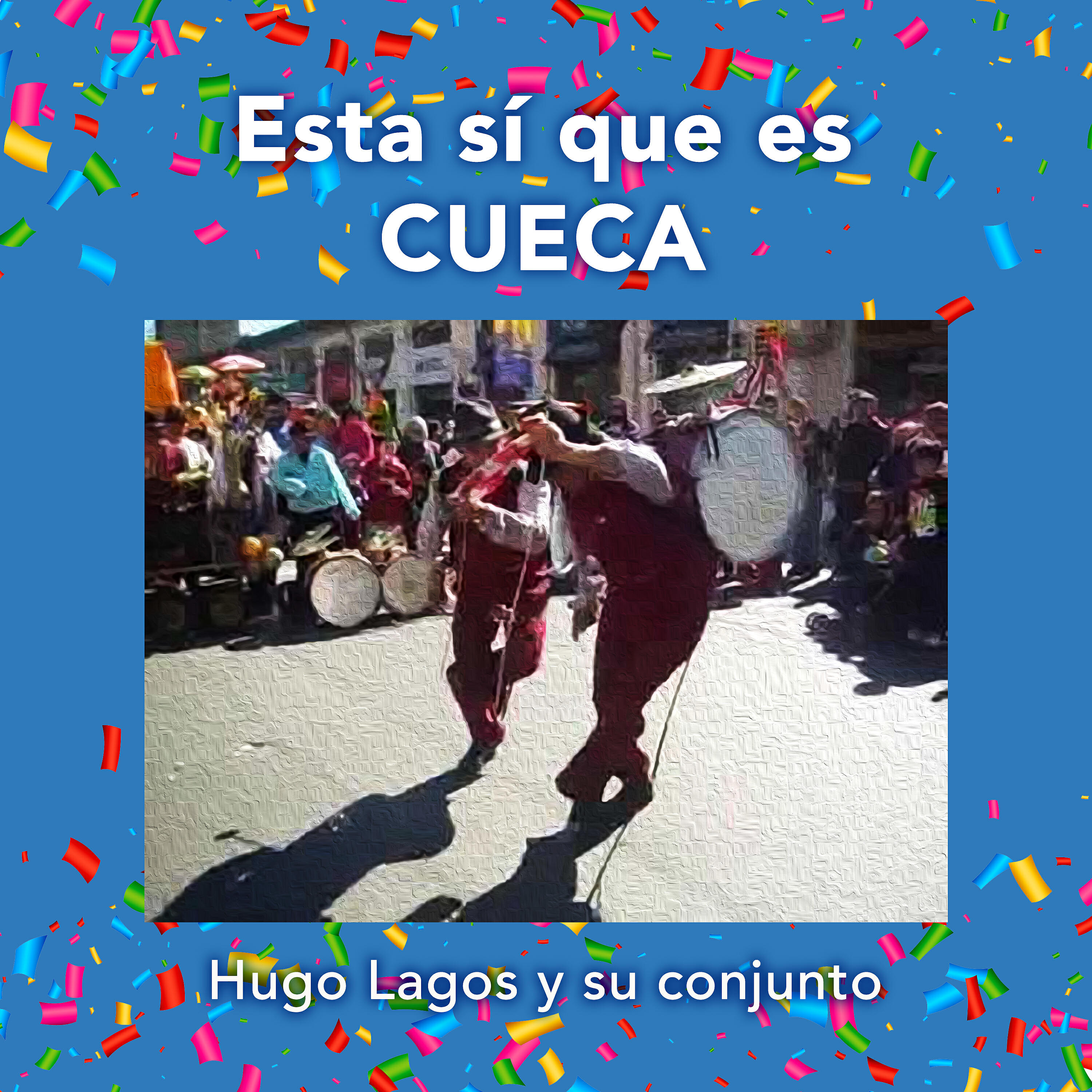 Релиз Esta Sí Que Es Cueca