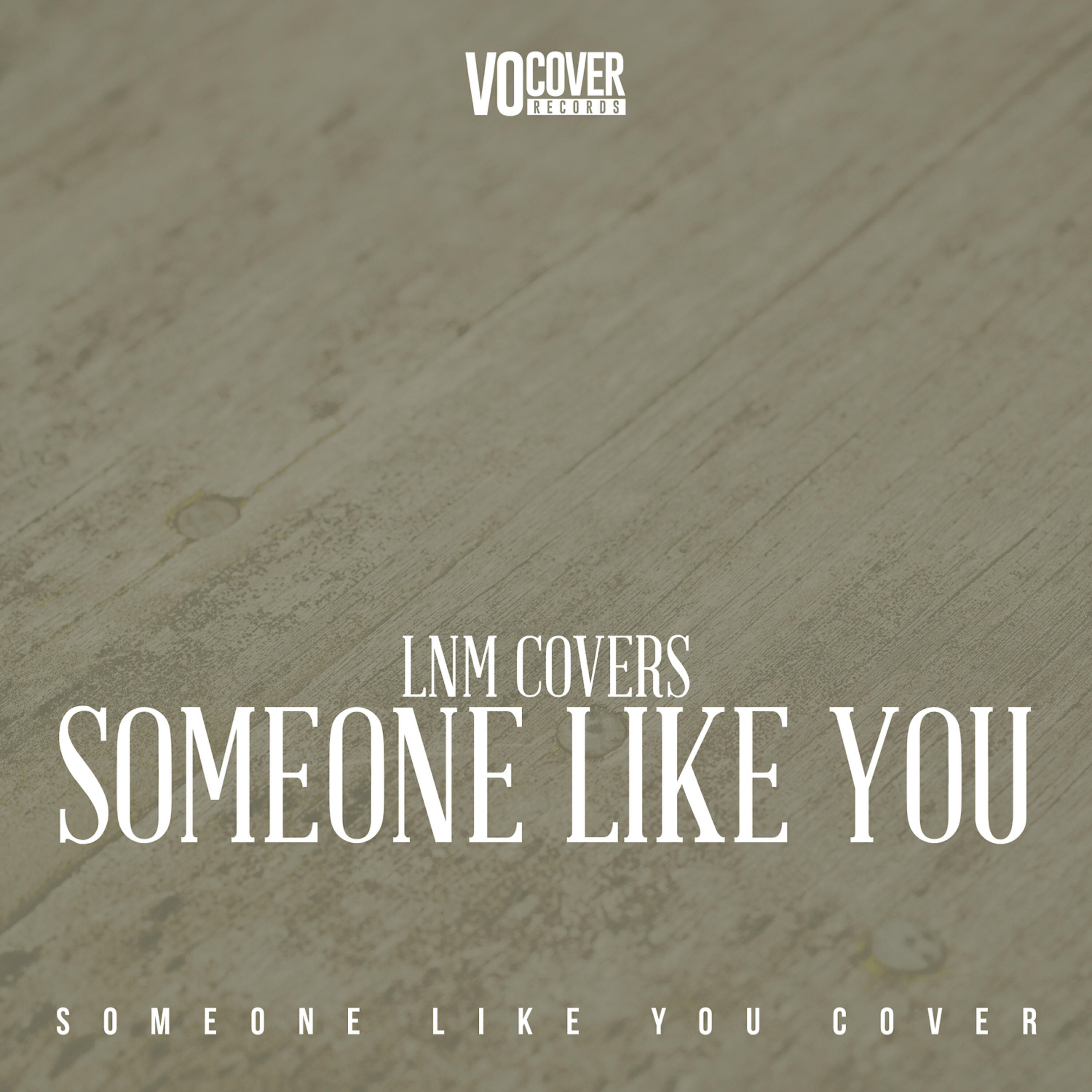 Релиз Lnm Covers - Someone Like You Cover