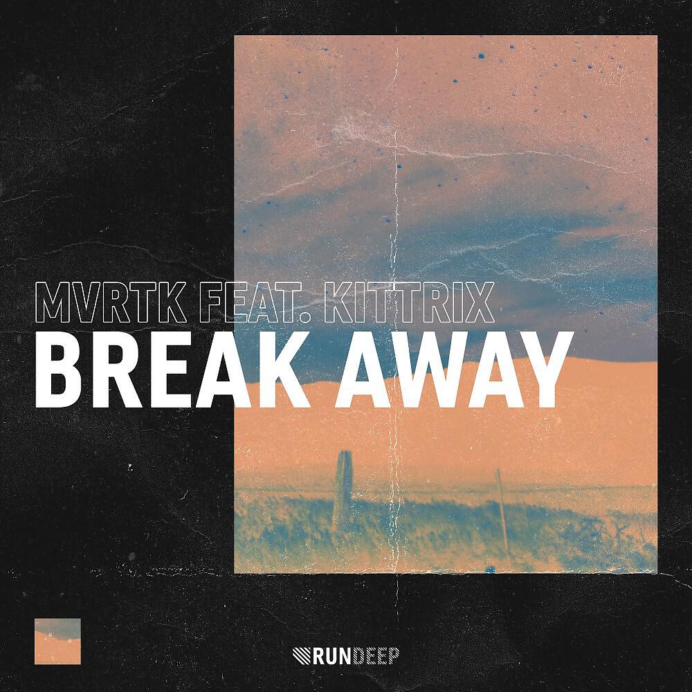 Релиз Break Away