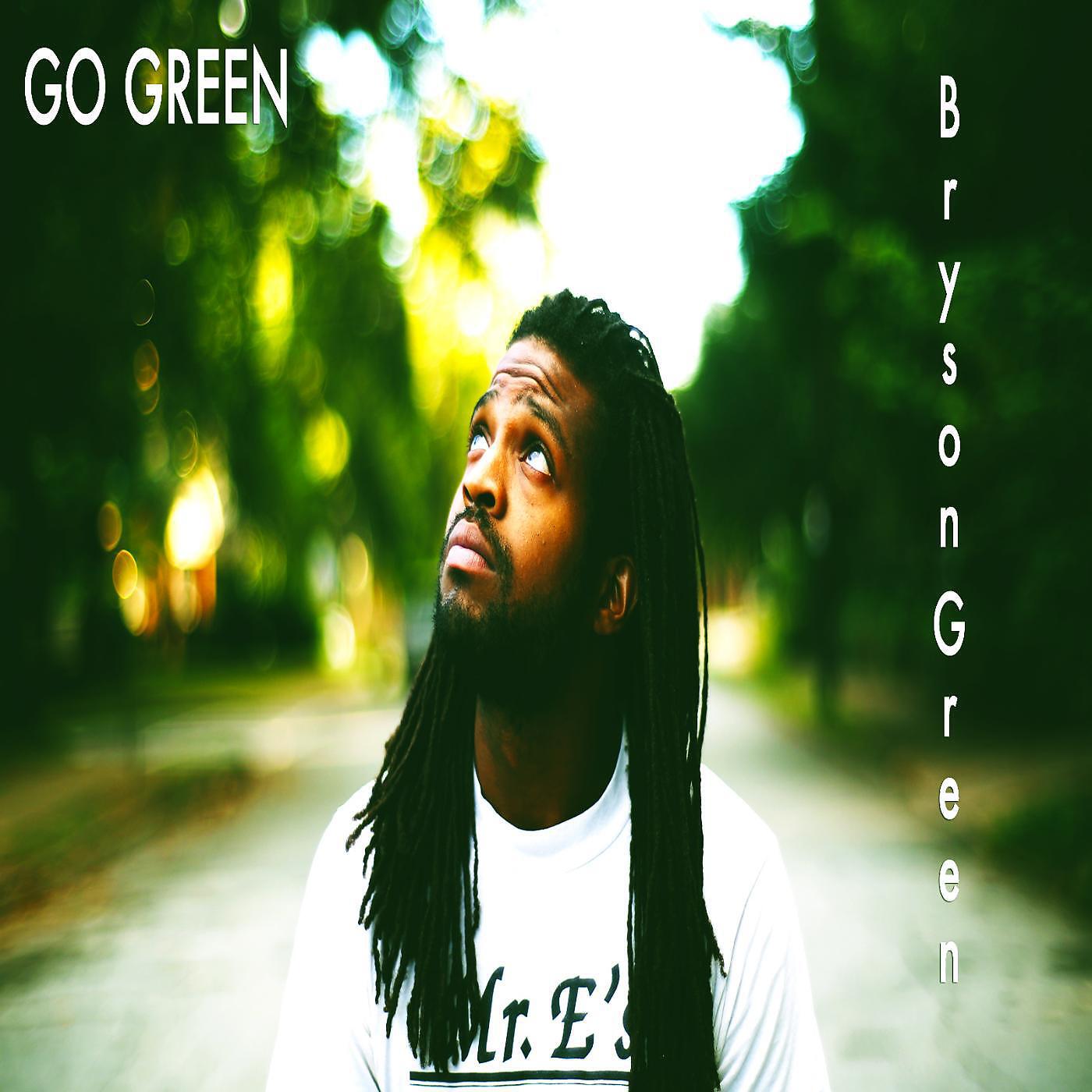 Постер альбома Go Green