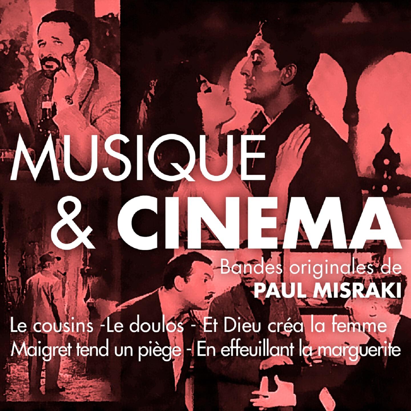 Релиз Musique & cinéma : des années 50 à la Nouvelle Vague (Bandes originales de films)  [Versions remasterisées]