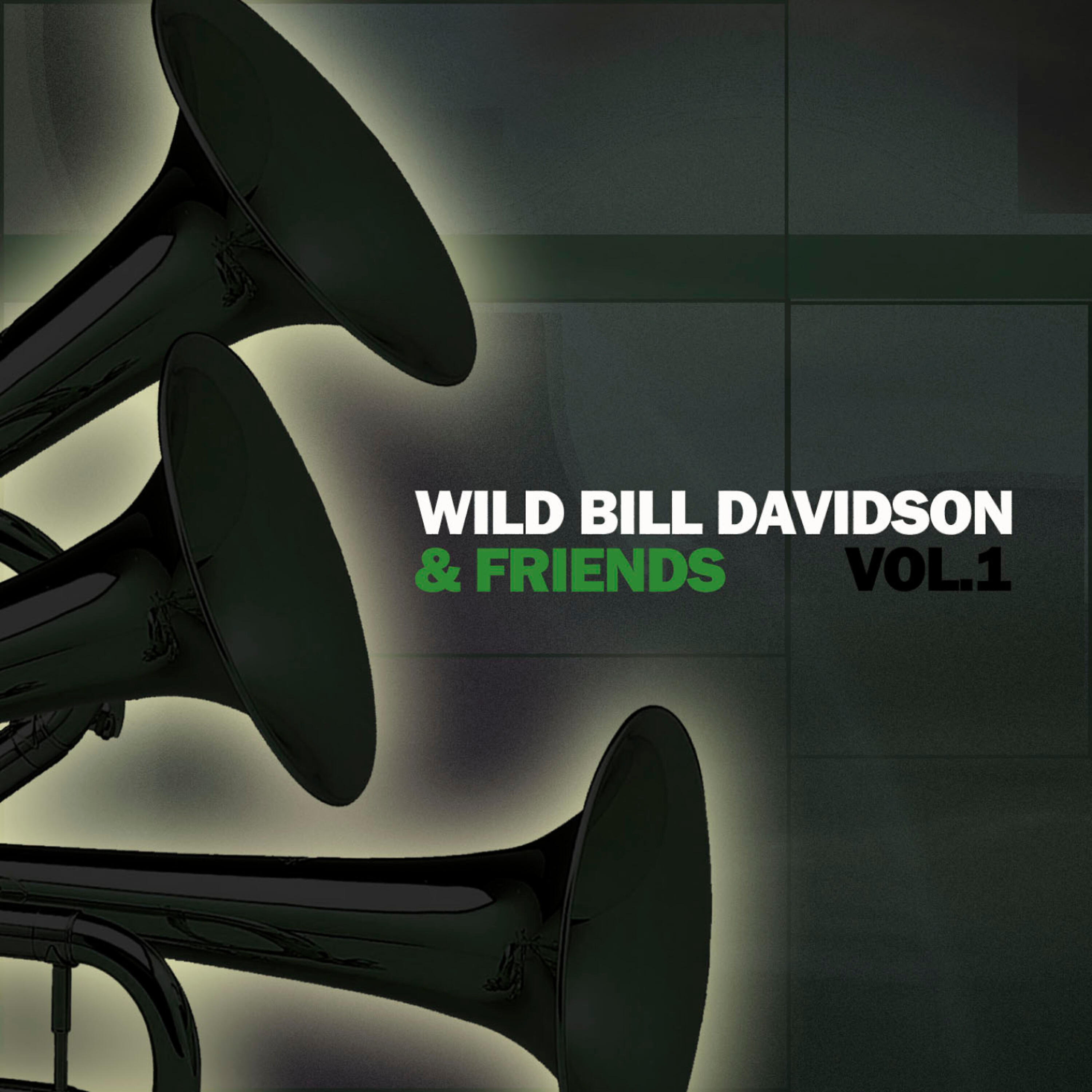 Релиз "Wild" Bill Davison & Friends, Vol. 1