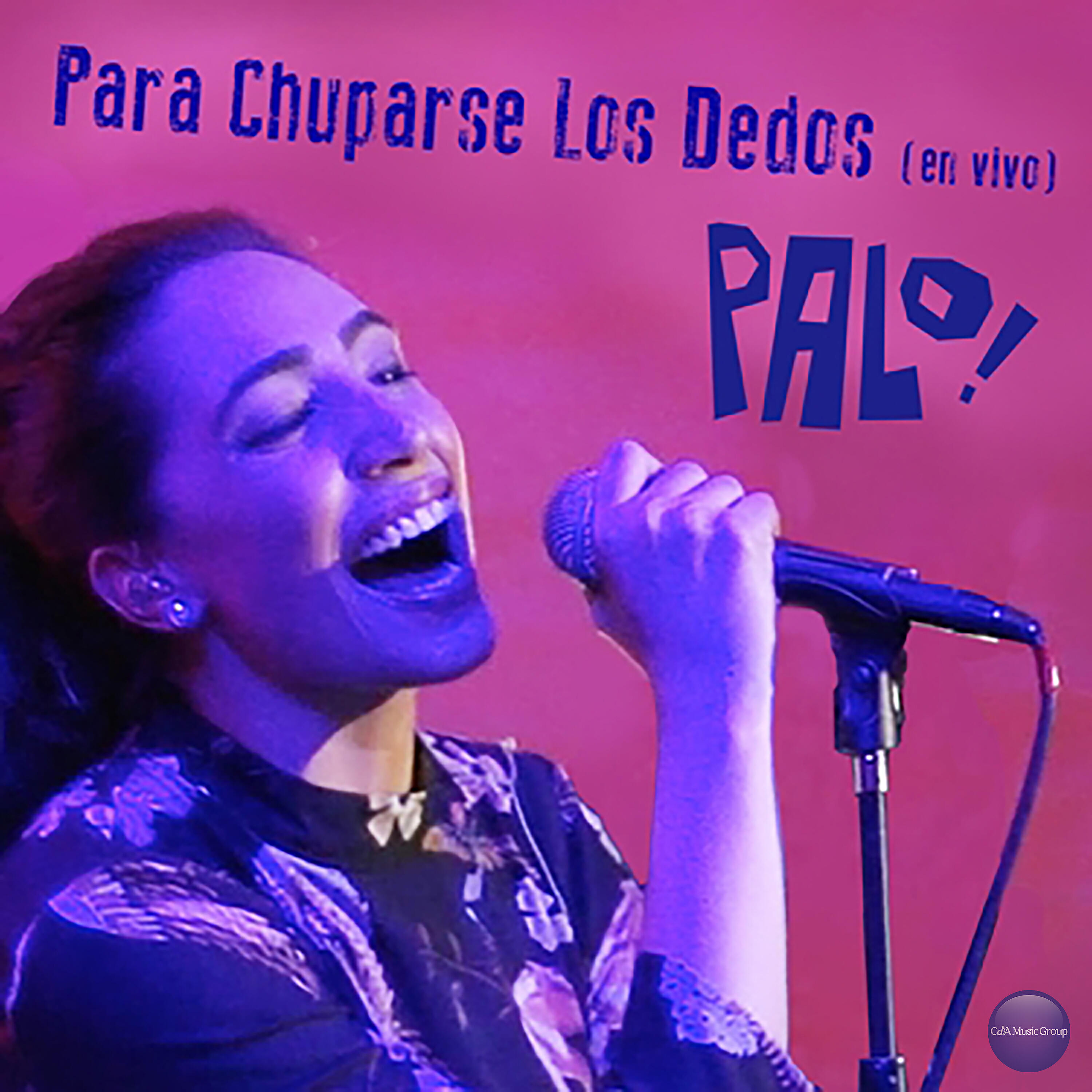 Релиз Para Chuparse los Dedos (Live)
