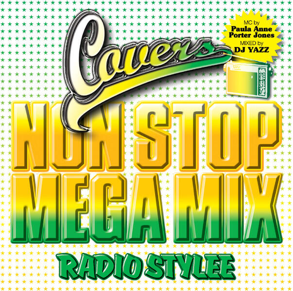 Релиз COVERS - NON STOP MEGA MIX RADIO STYLEE