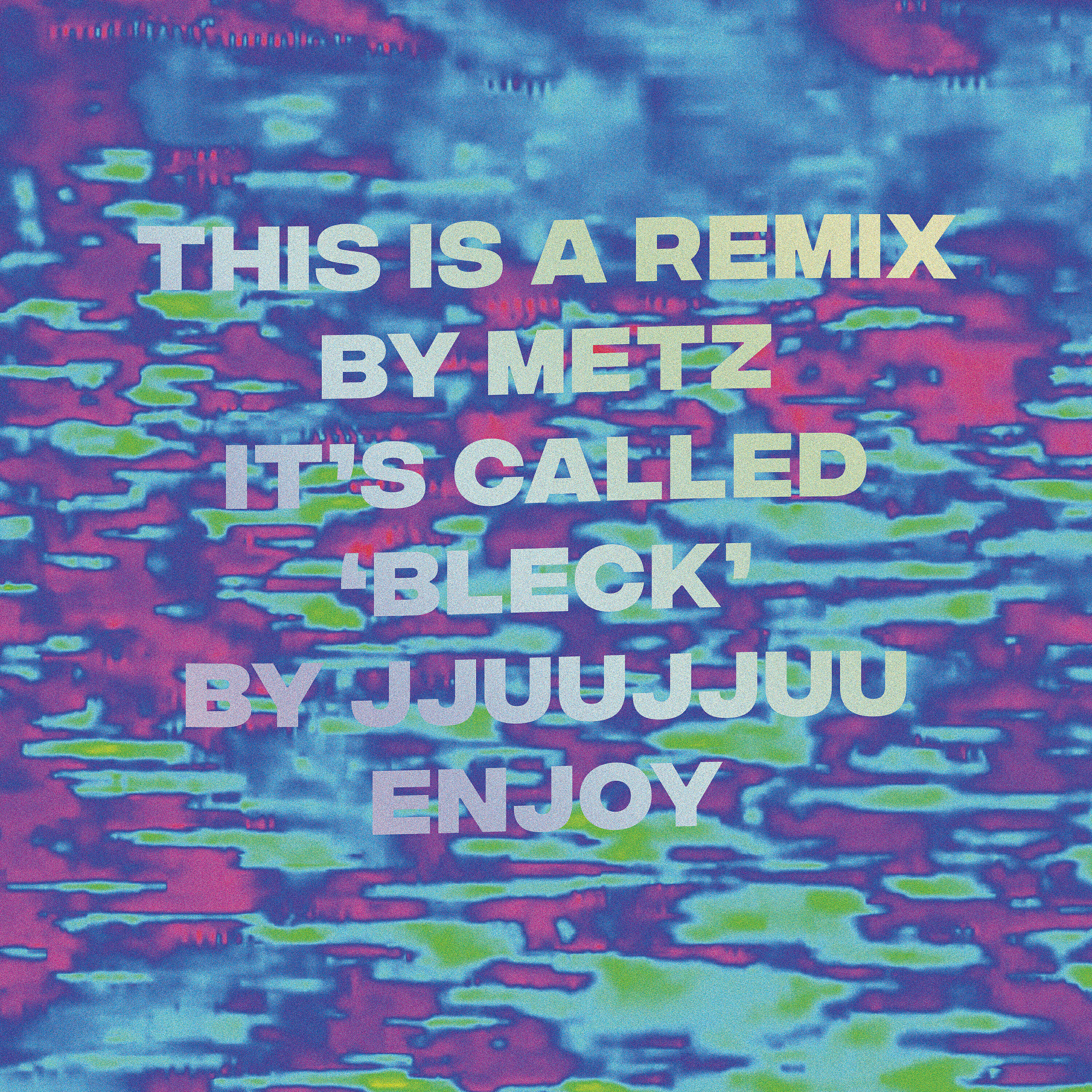 Релиз Bleck (Metz Remix)
