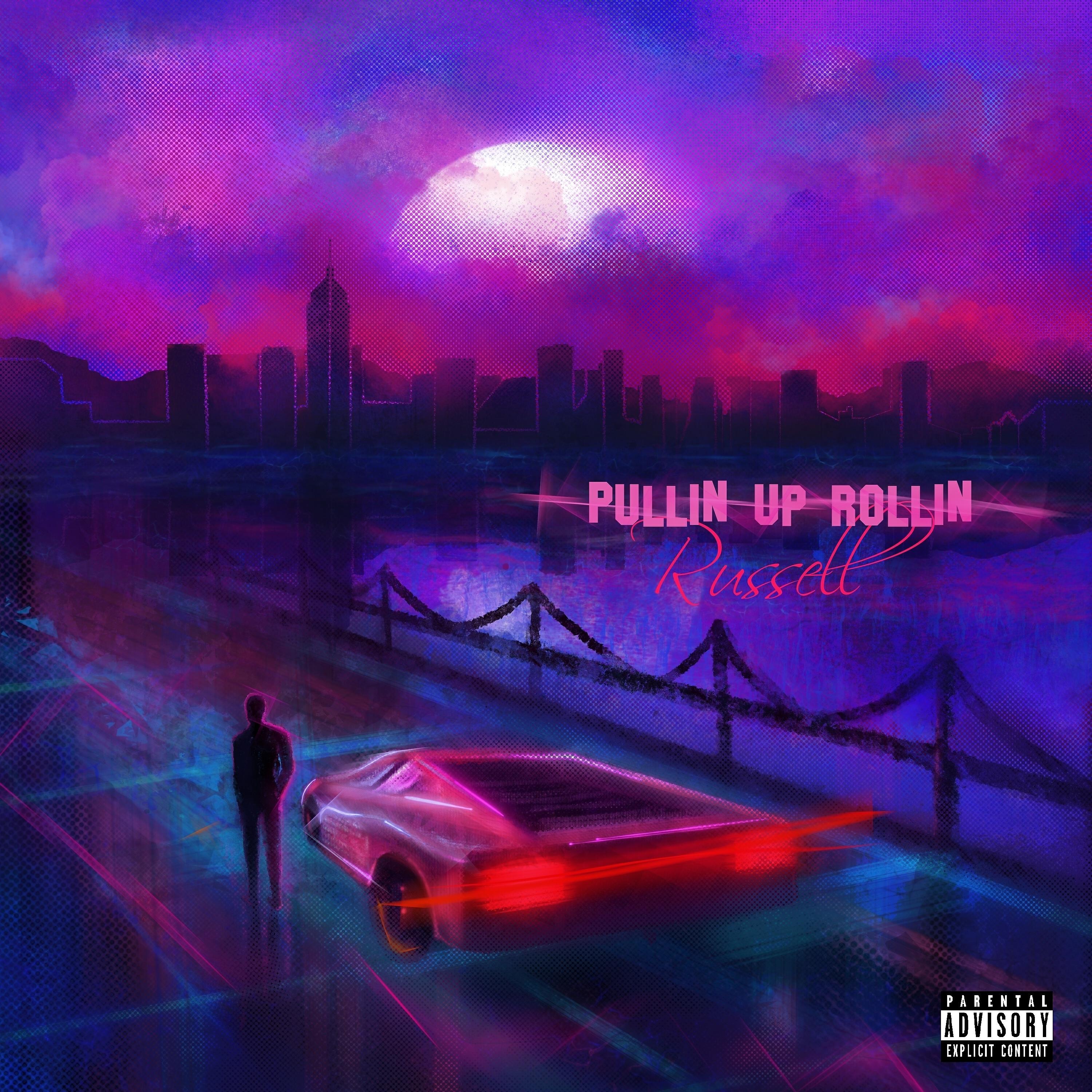 Релиз Pullin Up Rollin