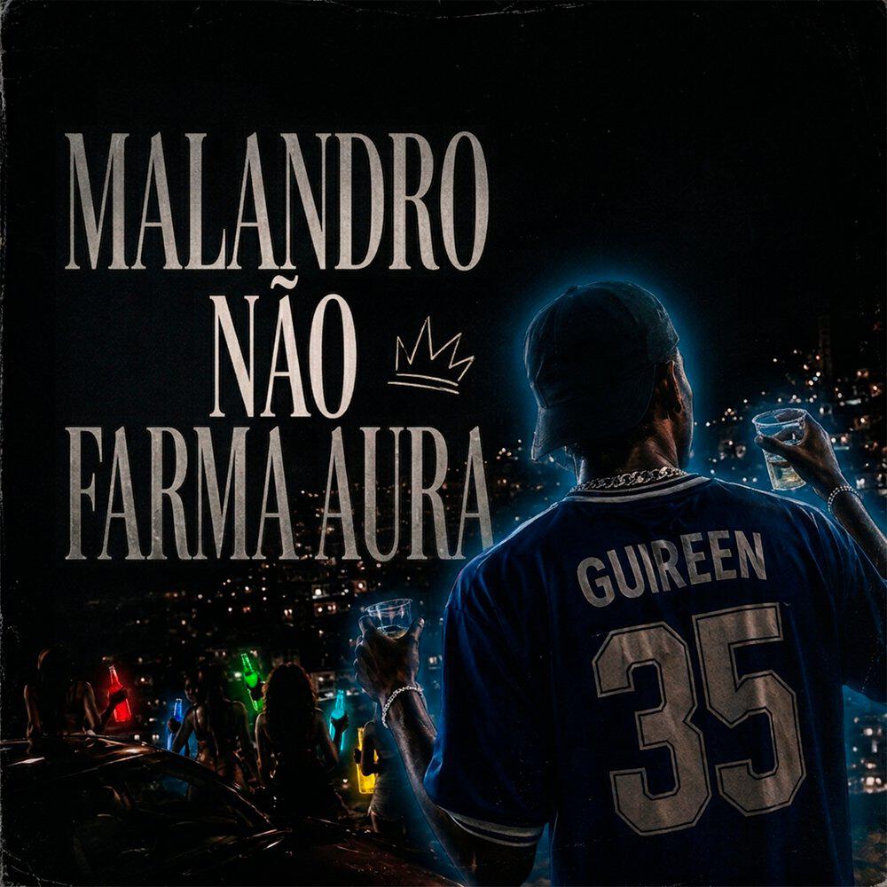 Релиз Malandro Não Farma Aura