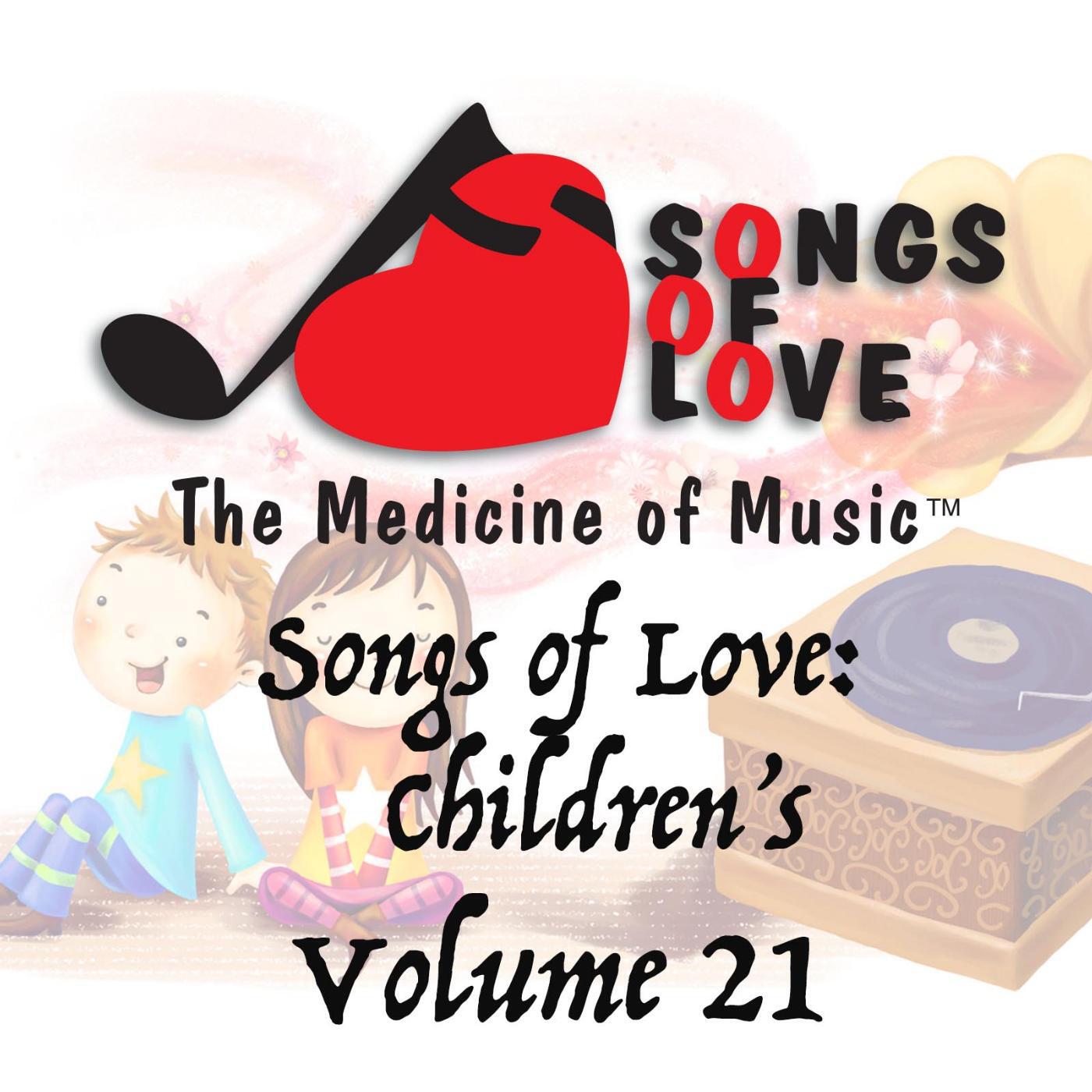 Релиз Songs of Love: Childrens, Vol. 21