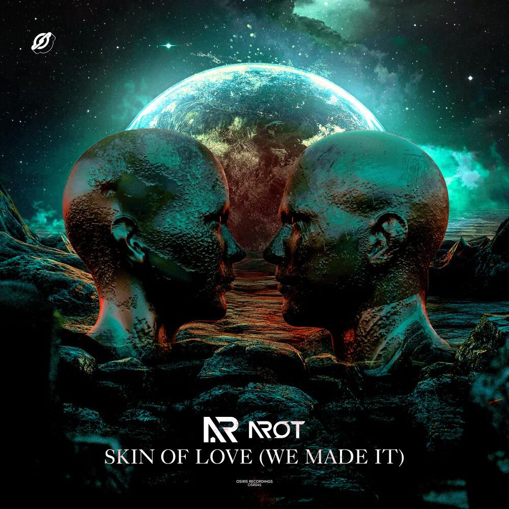 Релиз Skin of Love (We Made It)