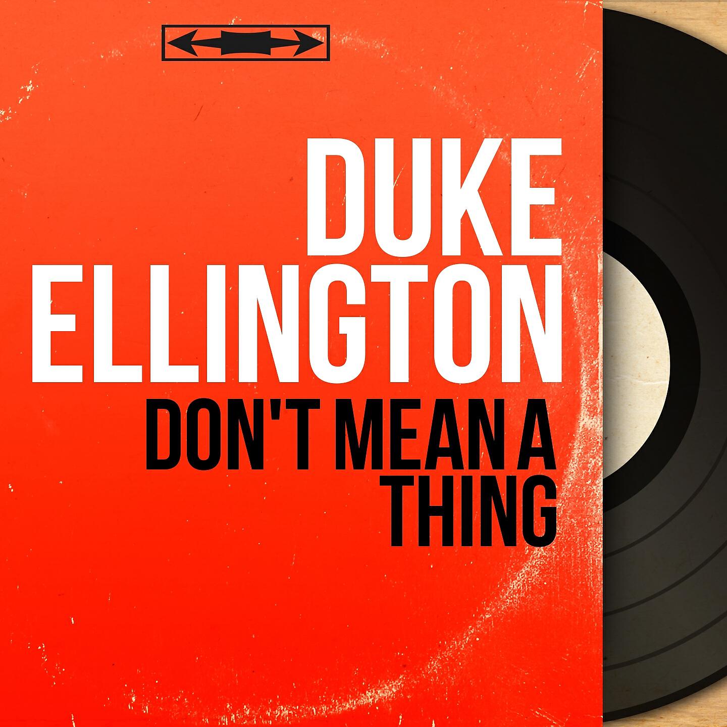 Релиз Don't Mean a Thing