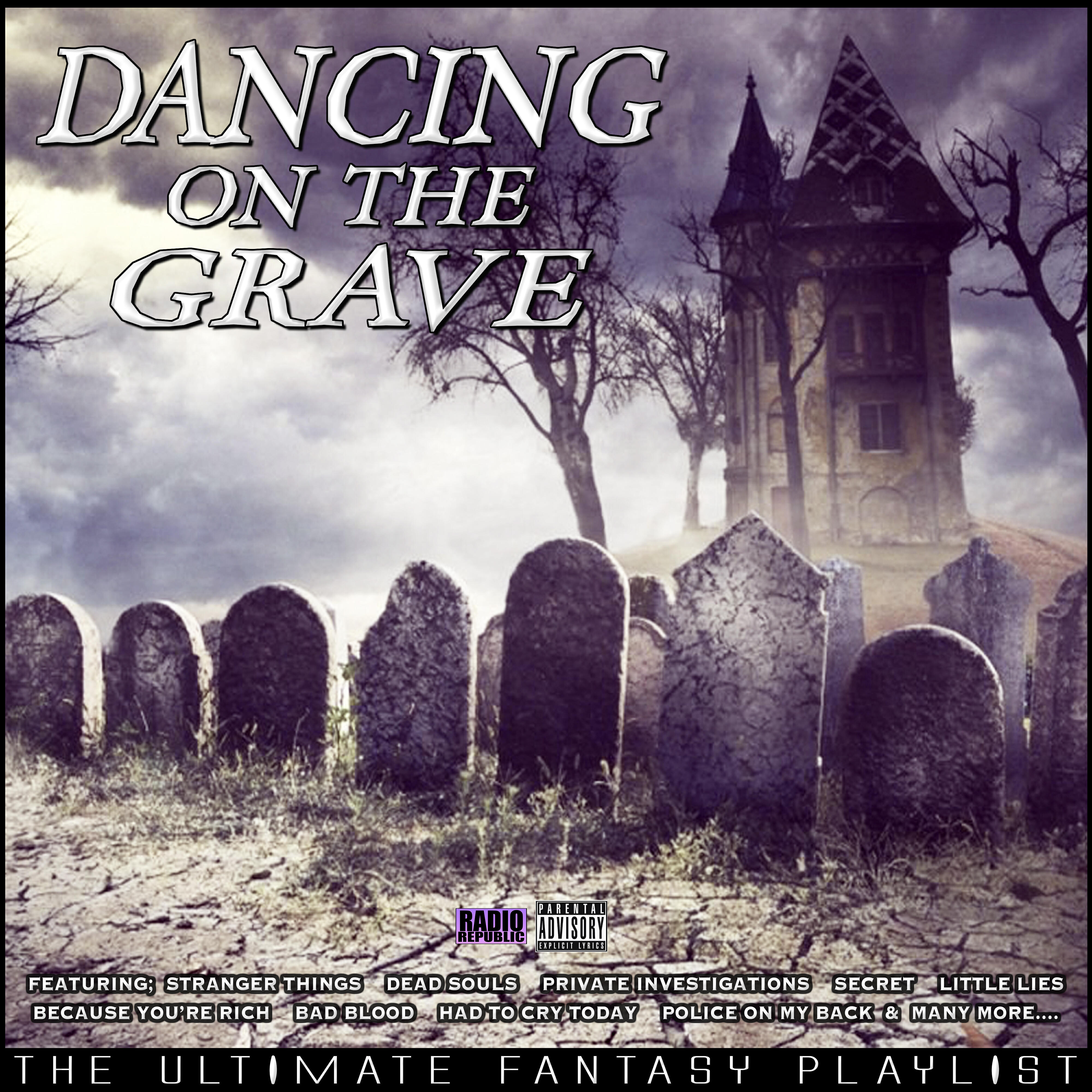Релиз Dancing On The Grave The Ultimate Fantasy Playlist