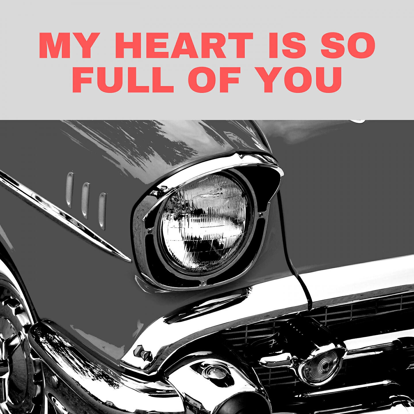 Релиз My Heart Is So Full of You