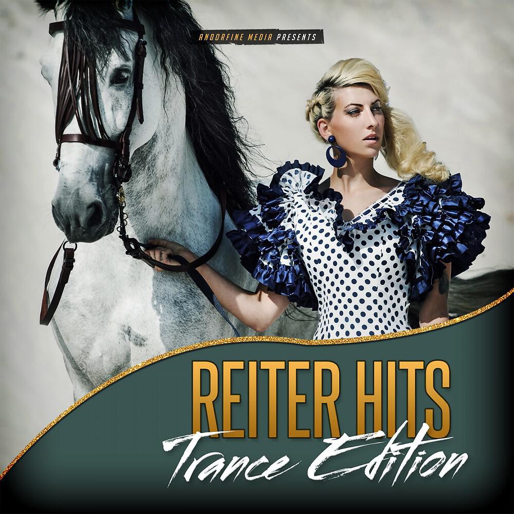 Релиз Reiter Hits - Trance Edition