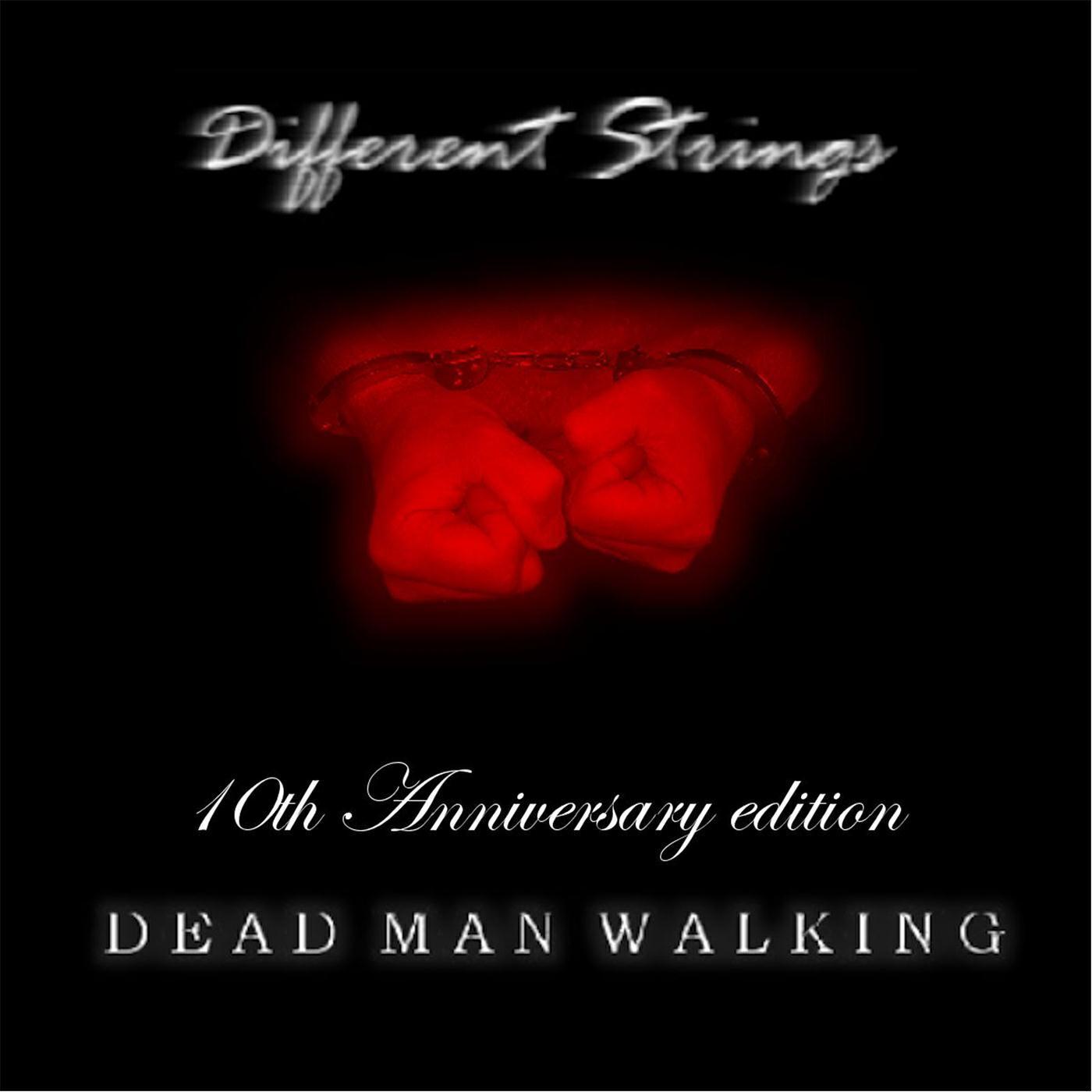 Релиз Dead Man Walking (10th Anniversary Edition)
