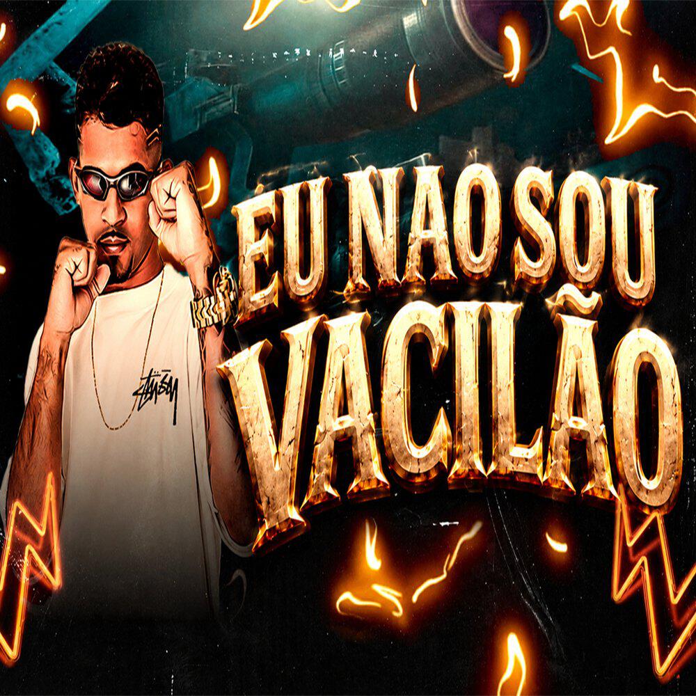 Релиз Eu Não Sou Vacilão