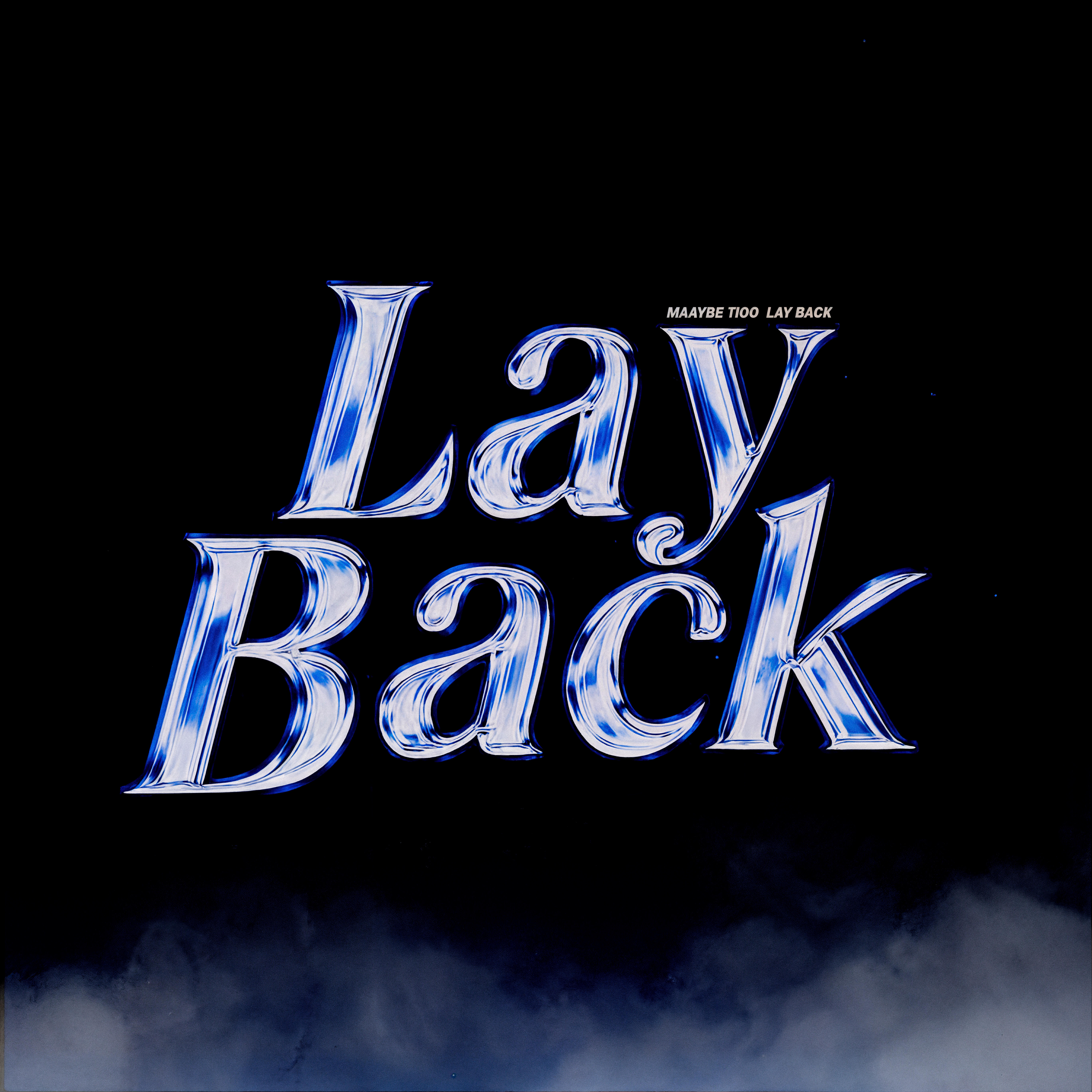 Релиз Lay Back