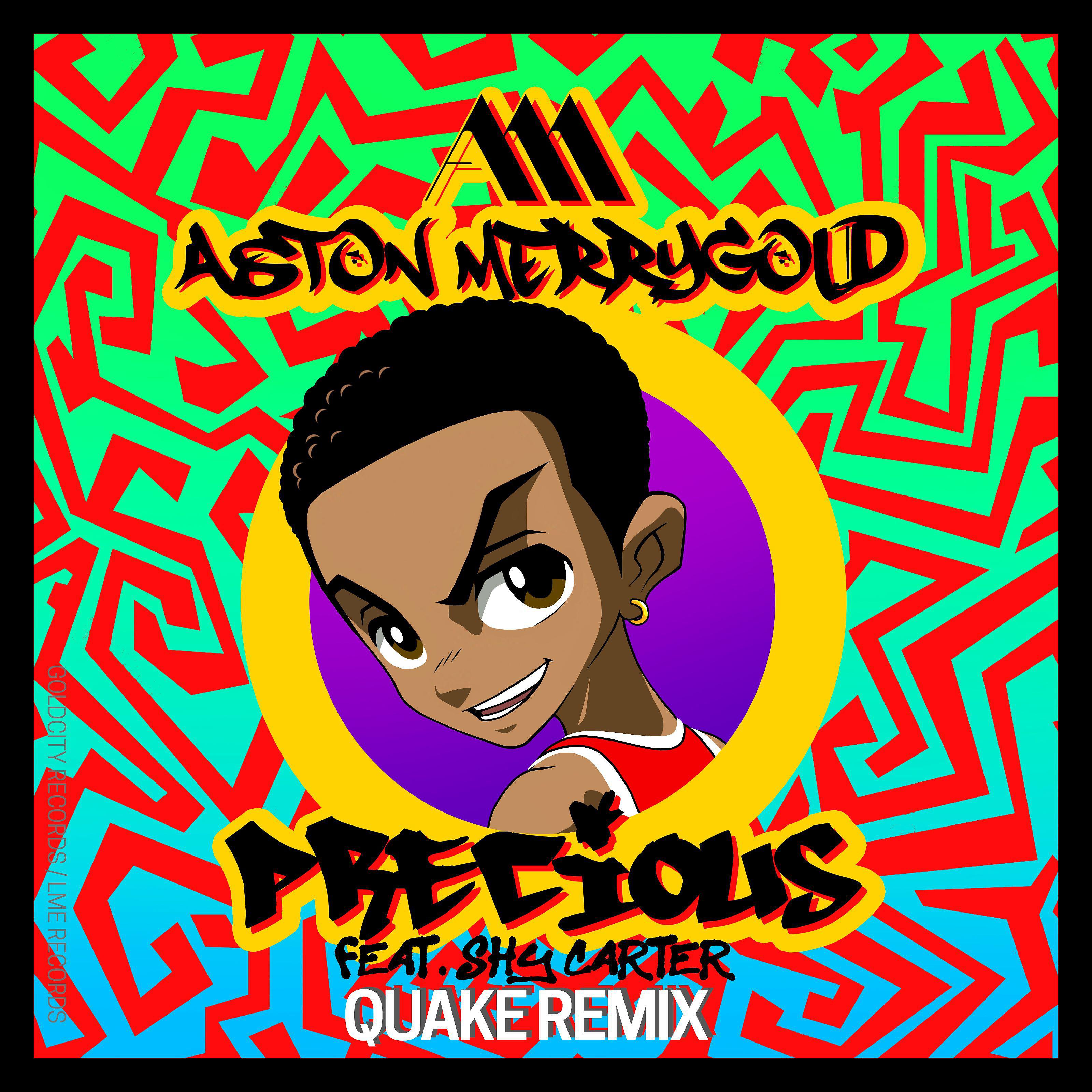 Релиз Precious (feat. Shy Carter) [Quake Remix]