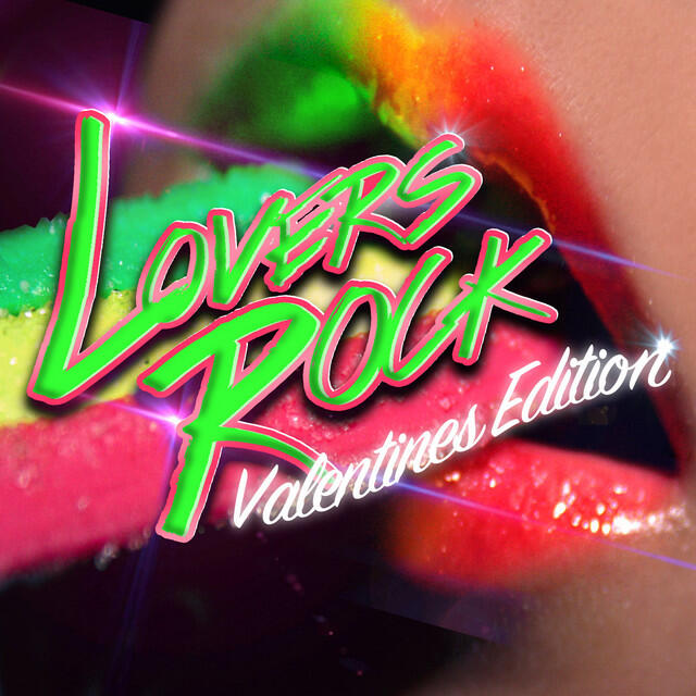Релиз Lovers Rock: Valentines Edition