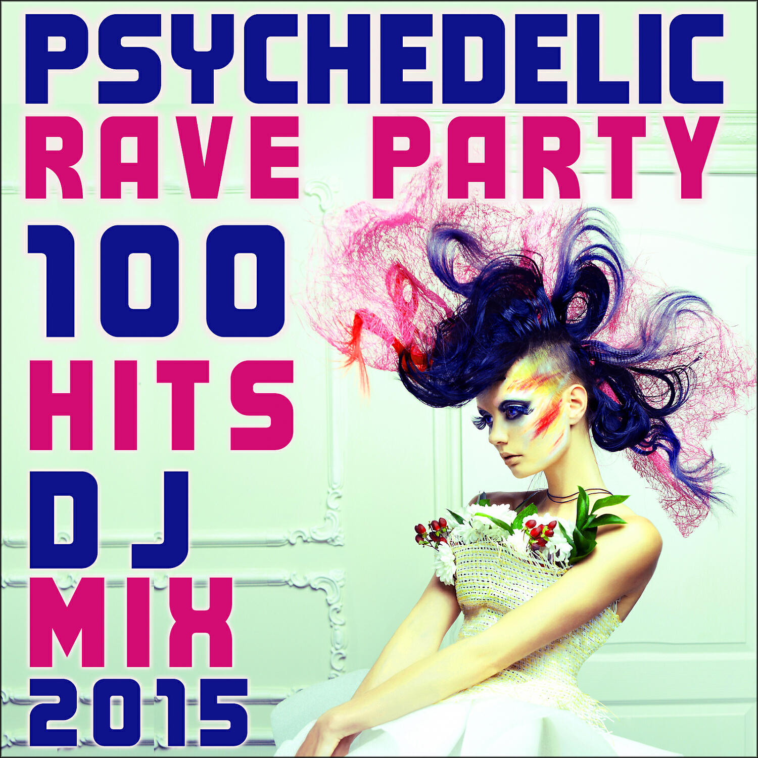Релиз Psychedelic Rave Party 100 Hits Dj Mix 2015