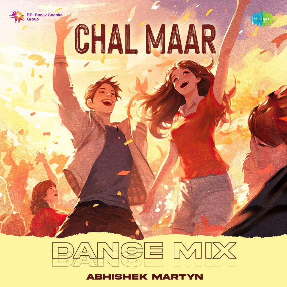 Релиз Chal Maar (Dance Mix)