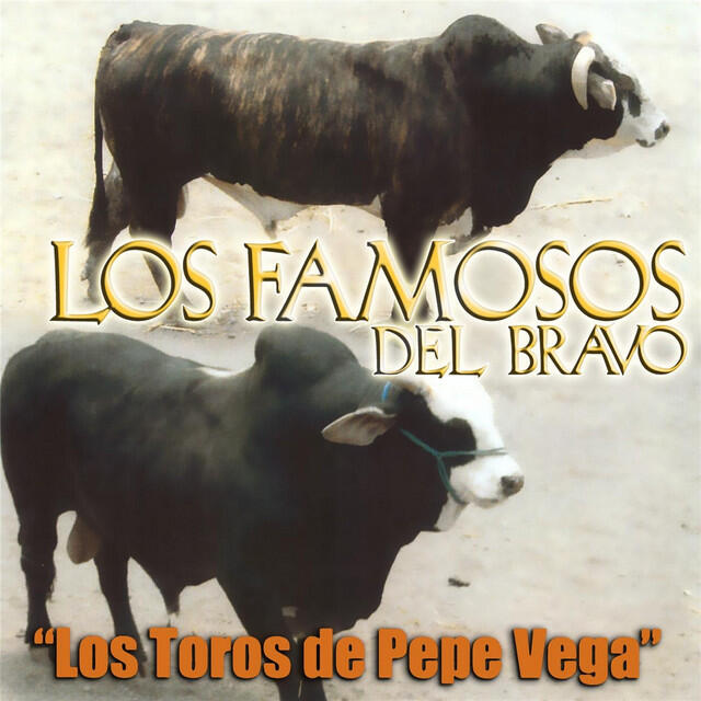 Los Famosos del Bravo