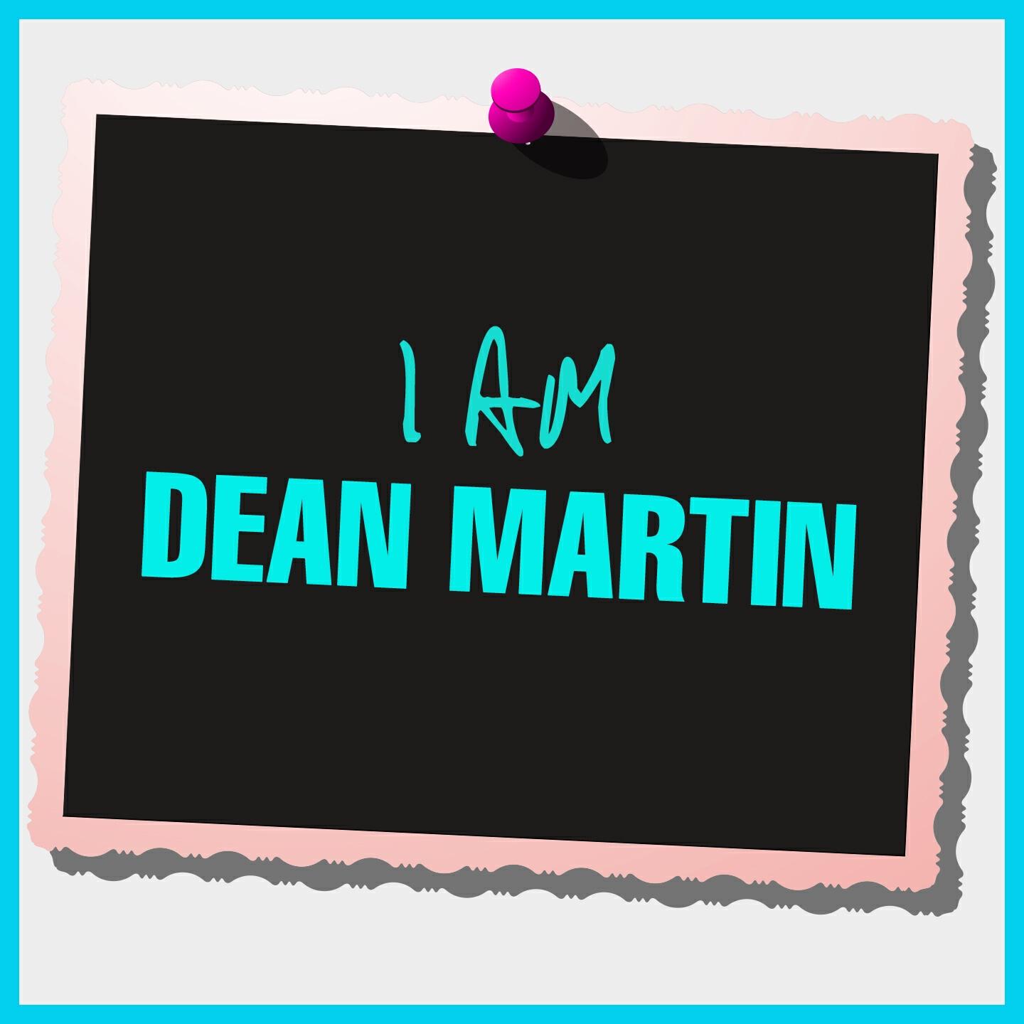 Релиз I Am Dean Martin
