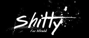 Shitty