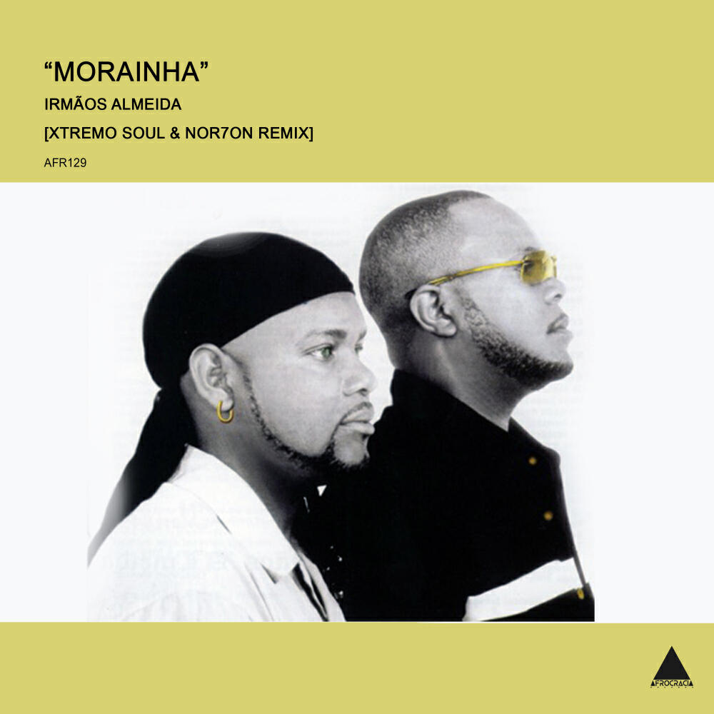 Постер альбома Morainha (Xtremo Soul & NOR7ON Remix)