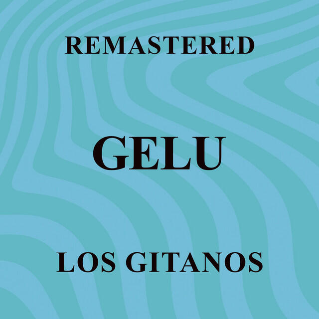 Релиз Los Gitanos (Remastered)