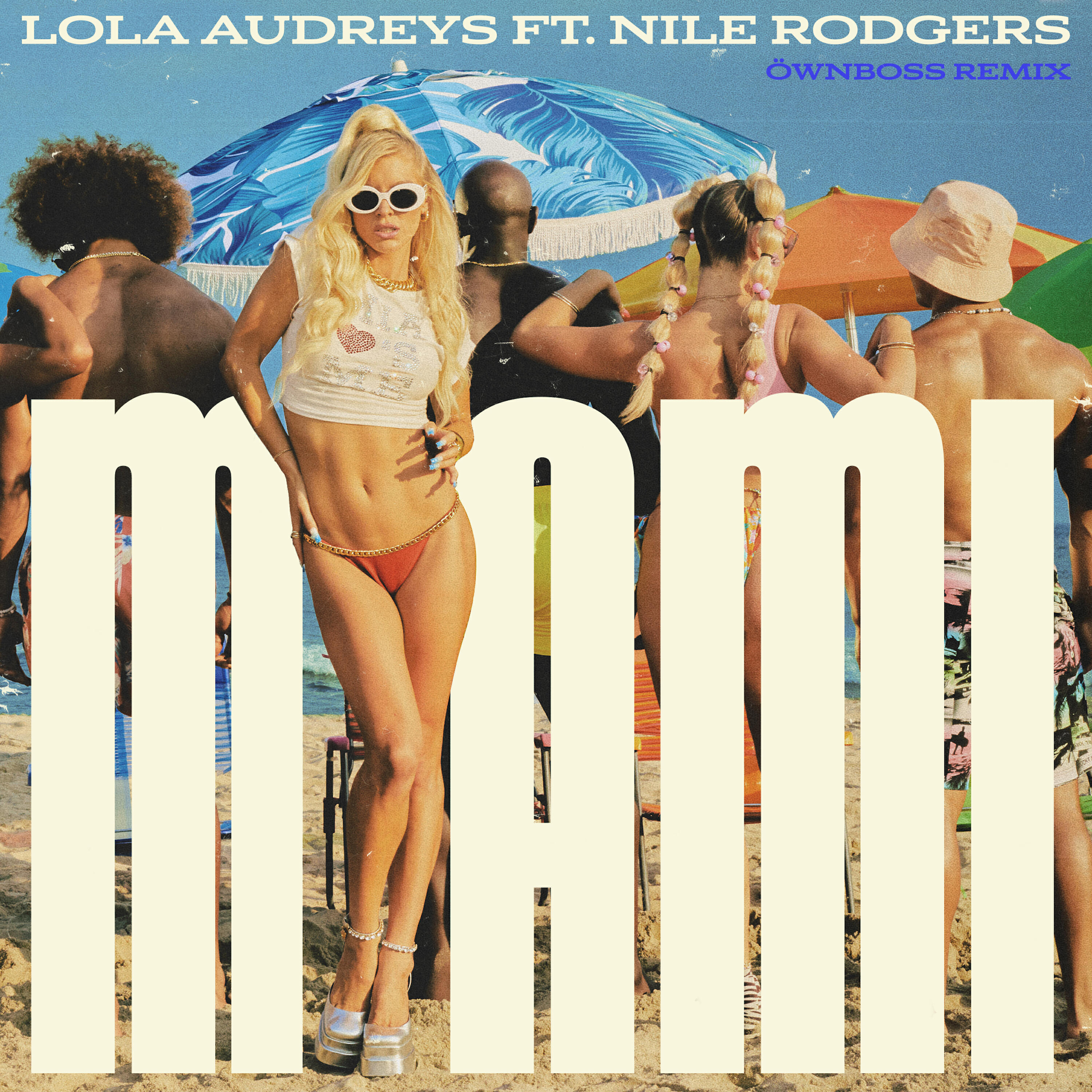Релиз Miami (Öwnboss Remix) [feat. Nile Rodgers]